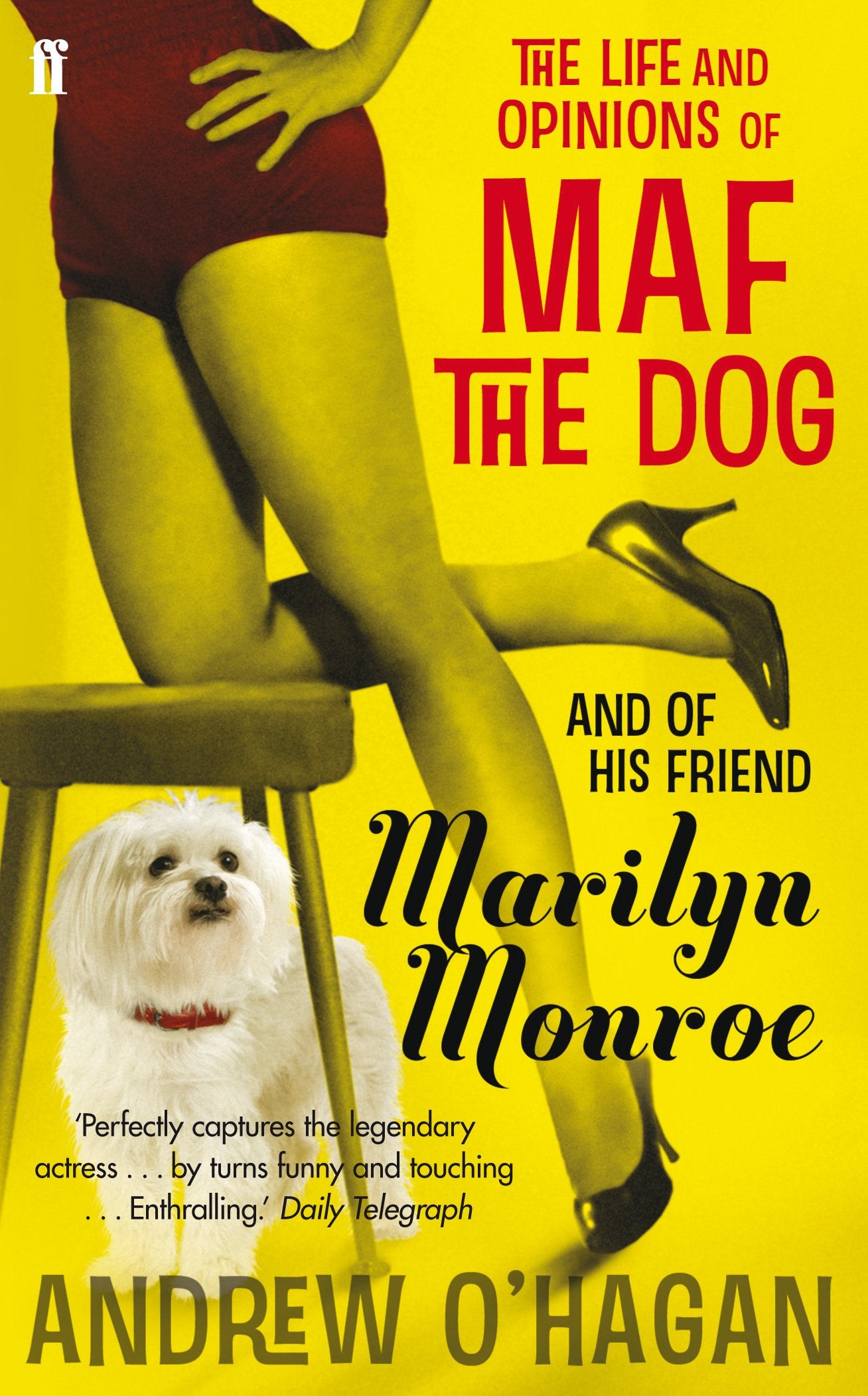 The Life and Opinions of Maf the Dog, and of his friend Marilyn Monroe Contemporary literature Books