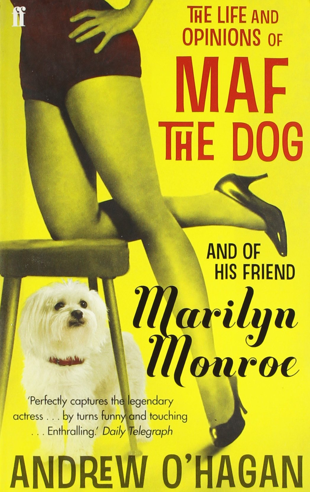The Life and Opinions of Maf the Dog, and of His Friend Marilyn Monroe Contemporary literature Books