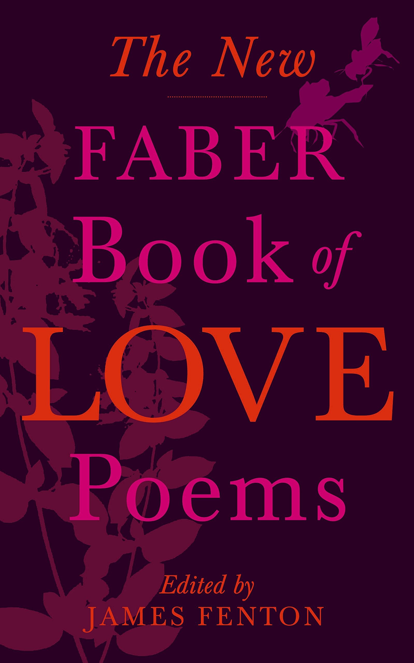 New Faber Book of Love Poems Poetry
