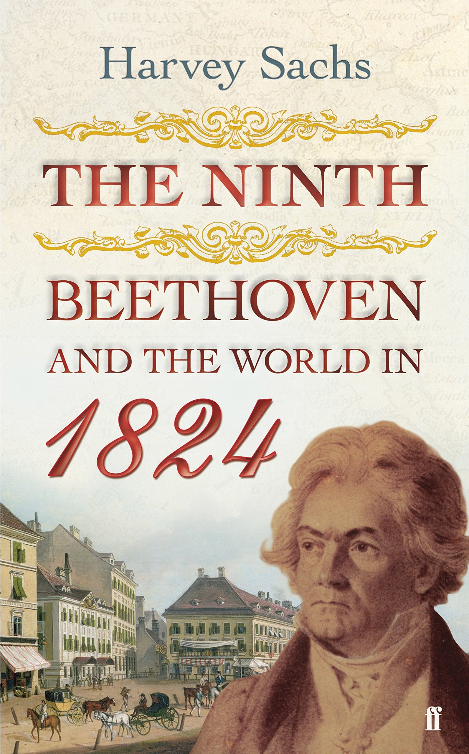 The Ninth: Beethoven and the World in 1824 Art & Literature