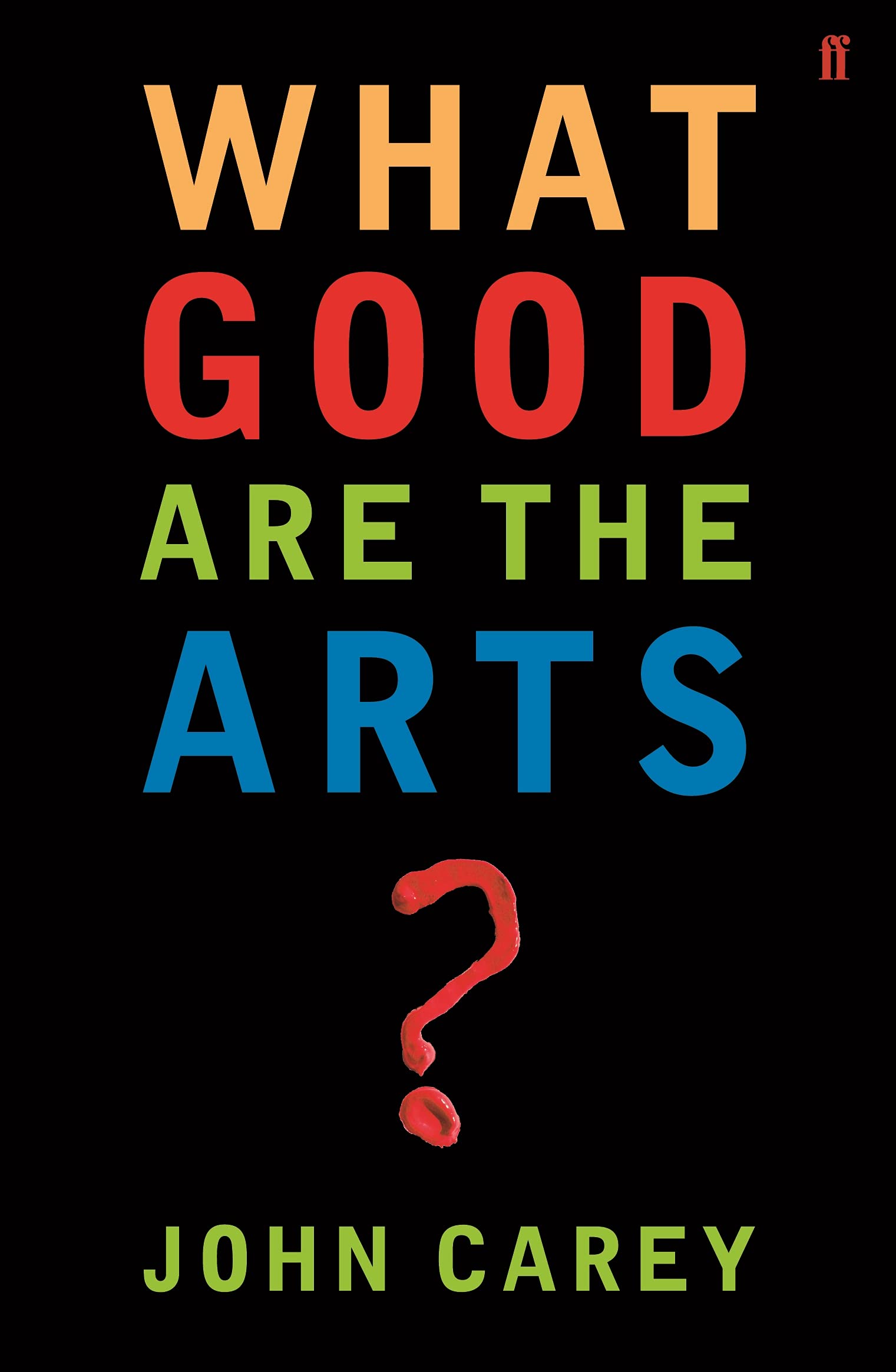 What Good are the Arts? Film, Art & Culture