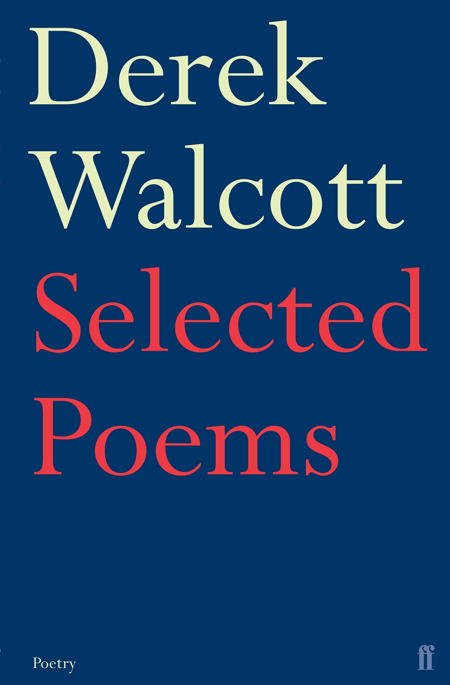 Selected Poems of Derek Walcott Poetry