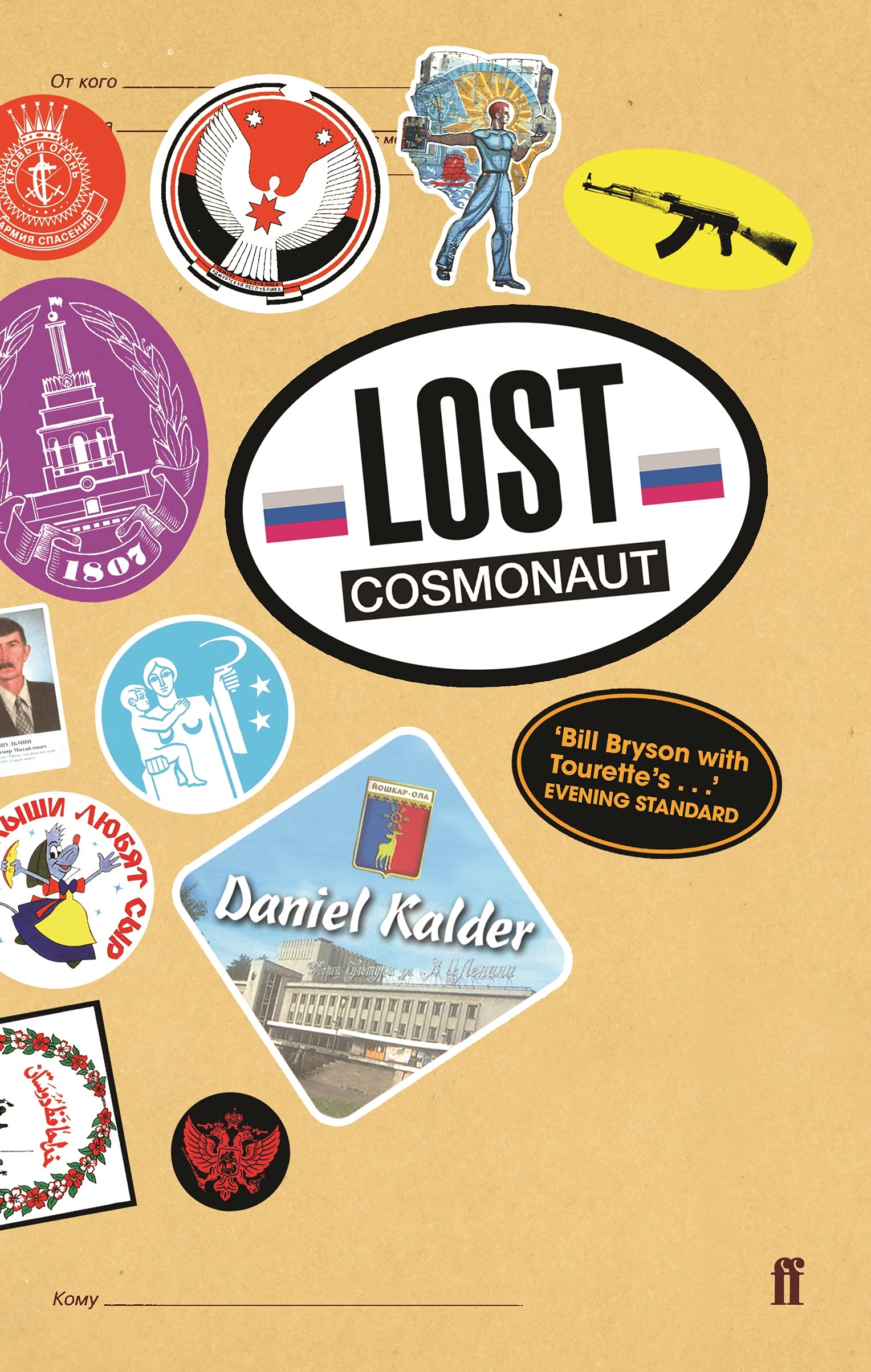 Lost Cosmonaut: Travels to the republics that tourism forgot Books