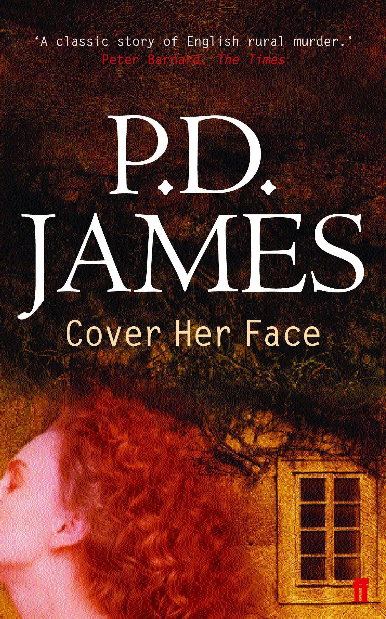 Cover Her Face (Inspector Adam Dalgliesh Mystery) Action & Adventure