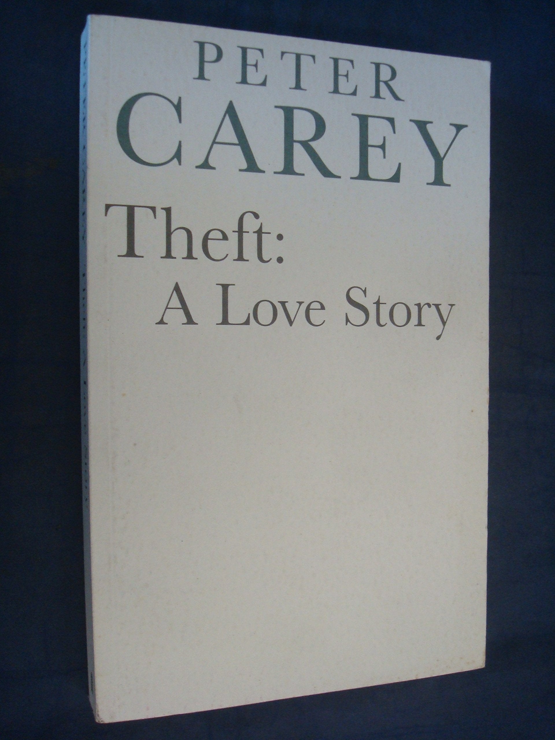 Theft: A Love Story Contemporary literature