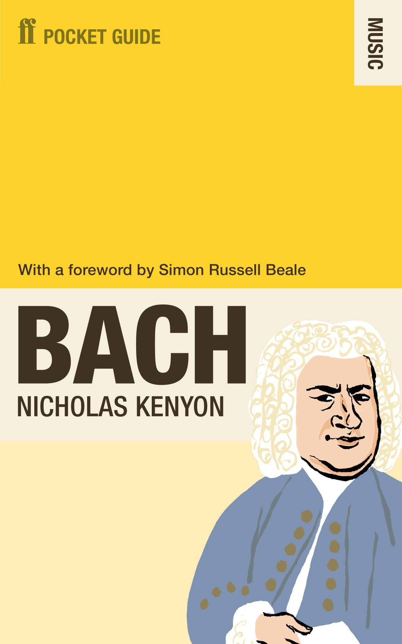The Faber Pocket Guide to Bach Social Sciences