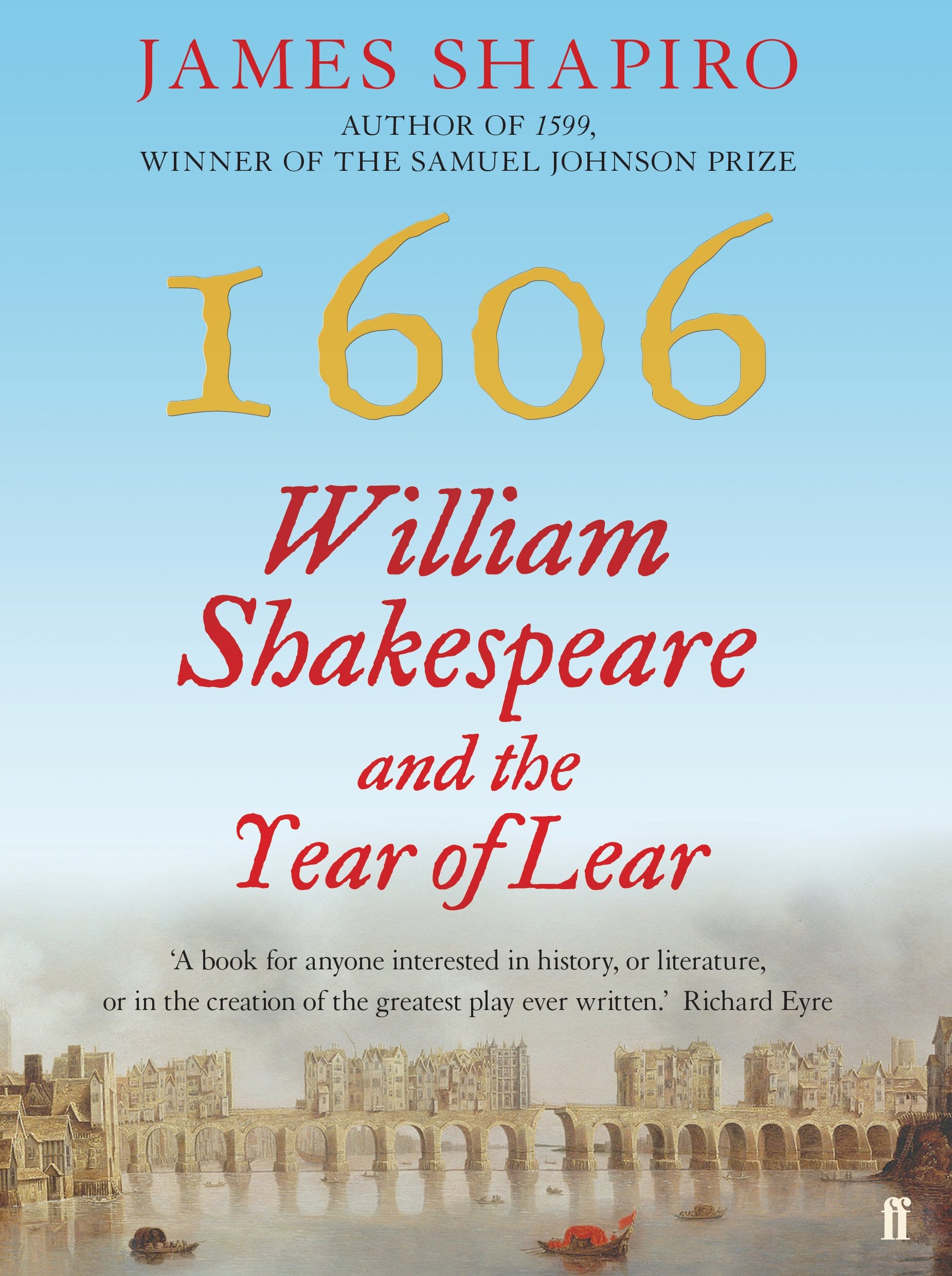 1606: William Shakespeare and the Year of Lear Contemporary literature