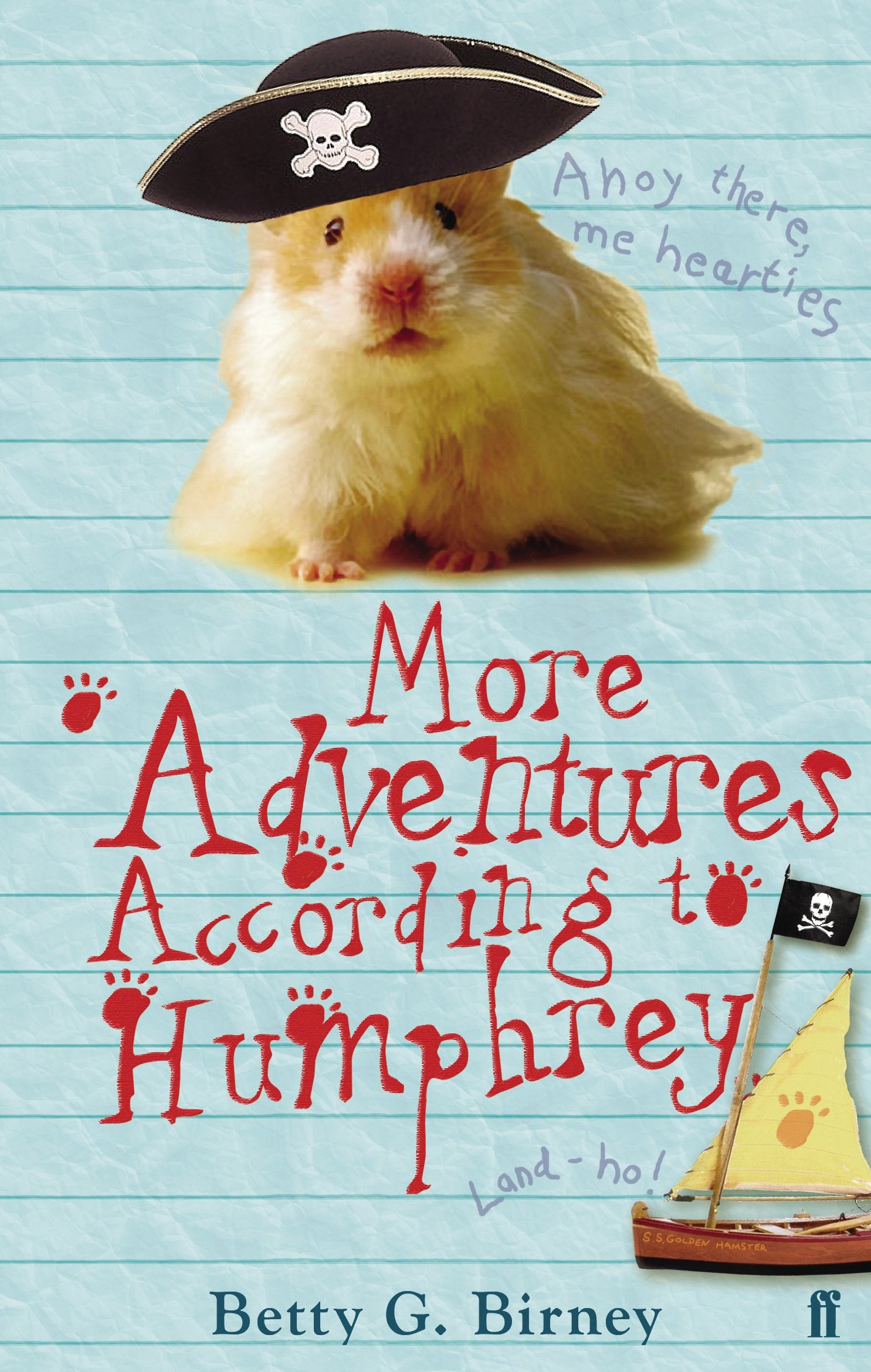 More Adventures According to Humphrey (Humphrey the Hamster) Novels & Short Stories