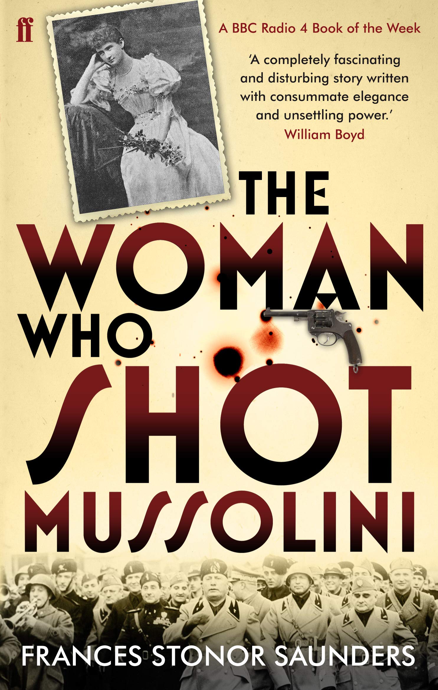 The Woman Who Shot Mussolini book
