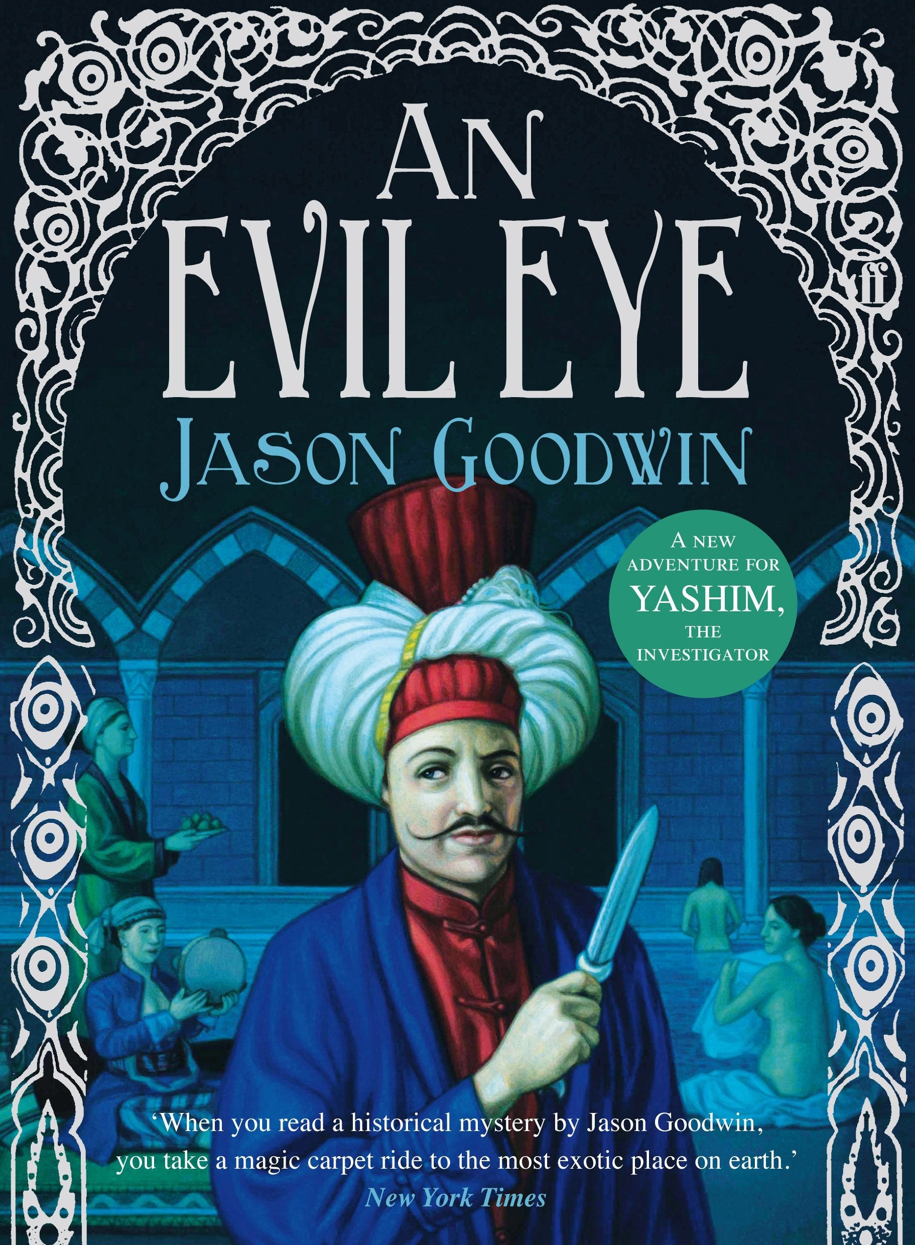 An Evil Eye (Yashim the Ottoman Detective) Contemporary literature