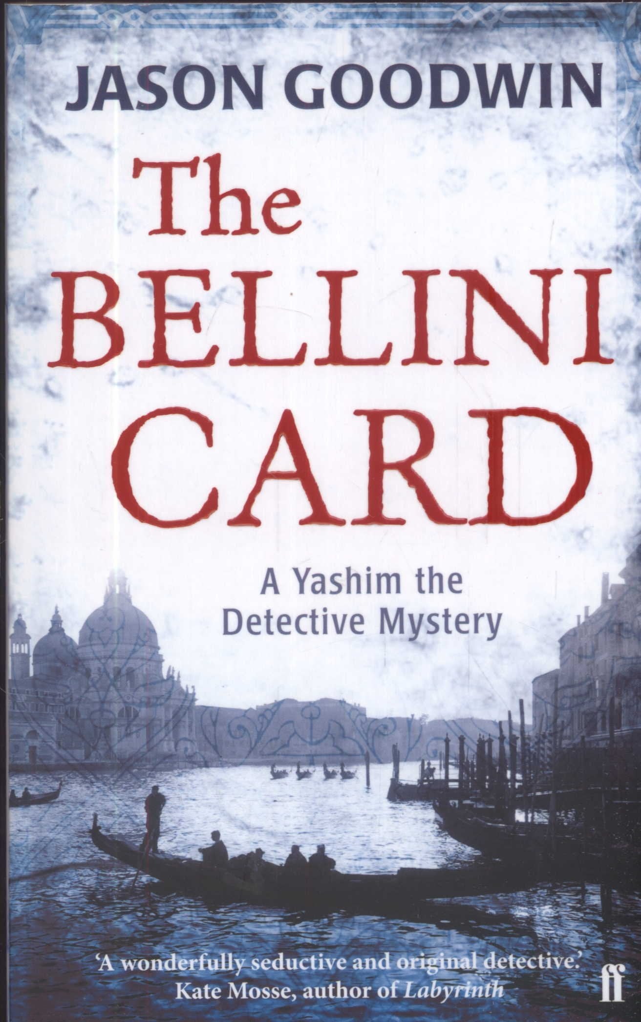 The Bellini Card: A Yashim the Detective Mystery Historical Fiction