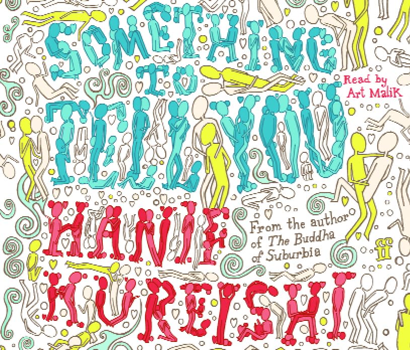Something to Tell You, 4 Audio-CDs Contemporary literature