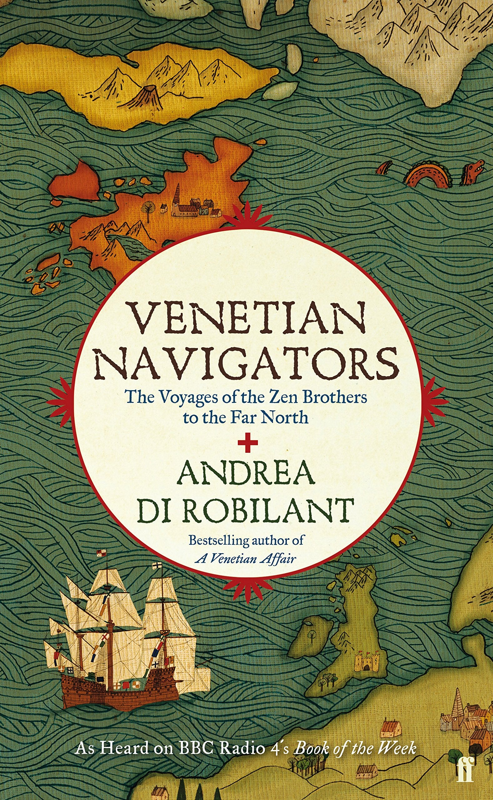 Venetian Navigators: The Voyages of the Zen Brothers to the Far North Books
