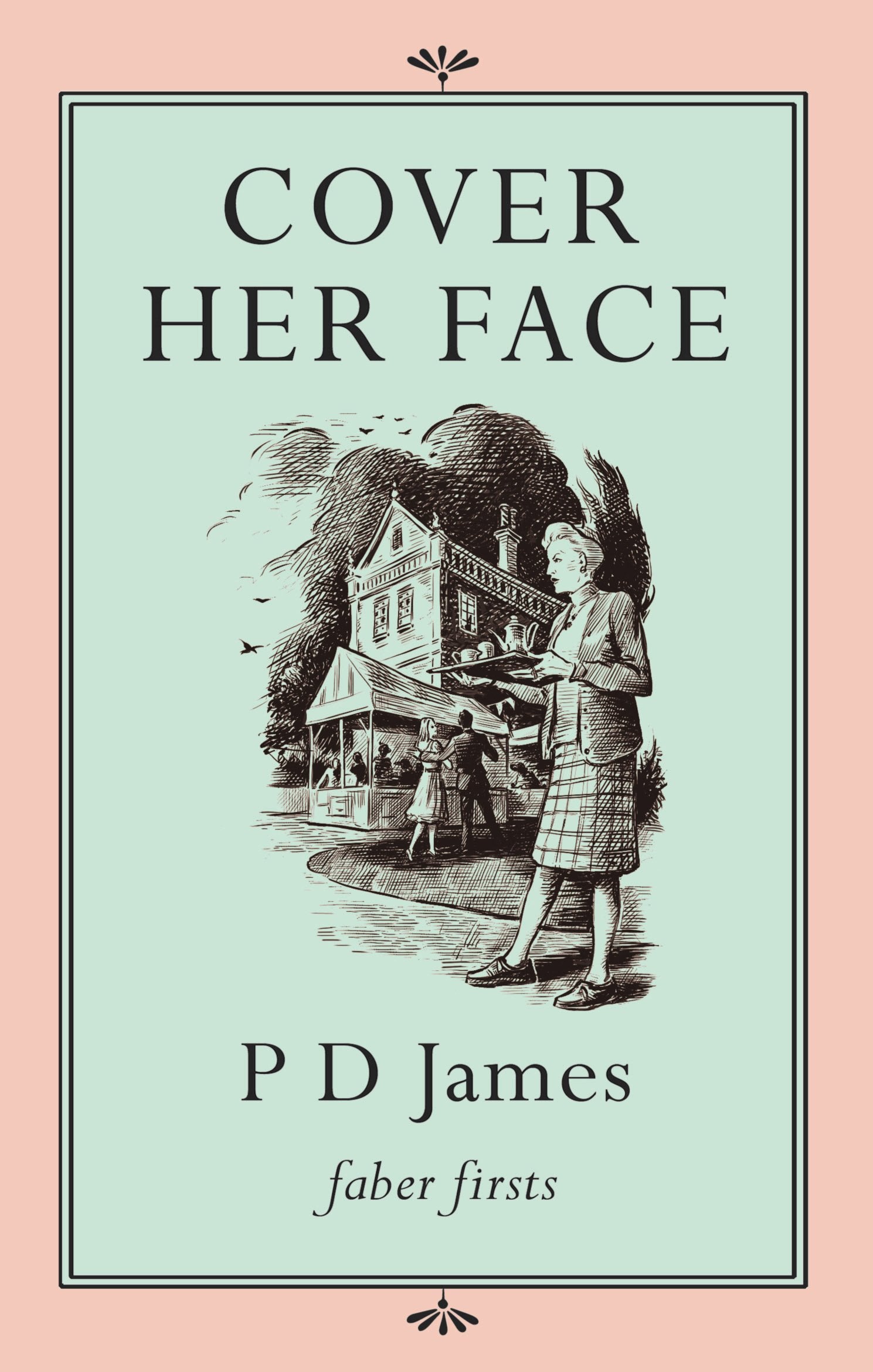 Cover Her Face: Faber Firsts (Inspector Adam Dalgliesh Mystery, Band 1) Action & Adventure
