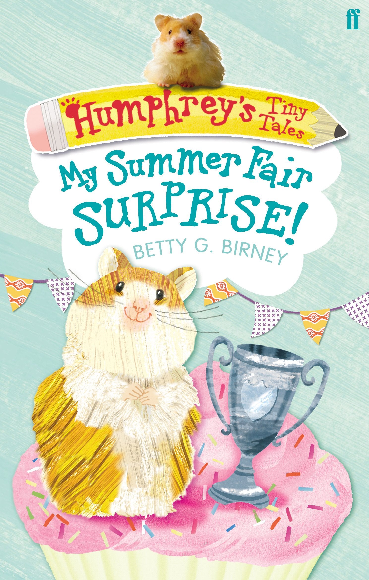 Humphrey's Tiny Tales 2: My Summer Fair Surprise! Novels & Short Stories