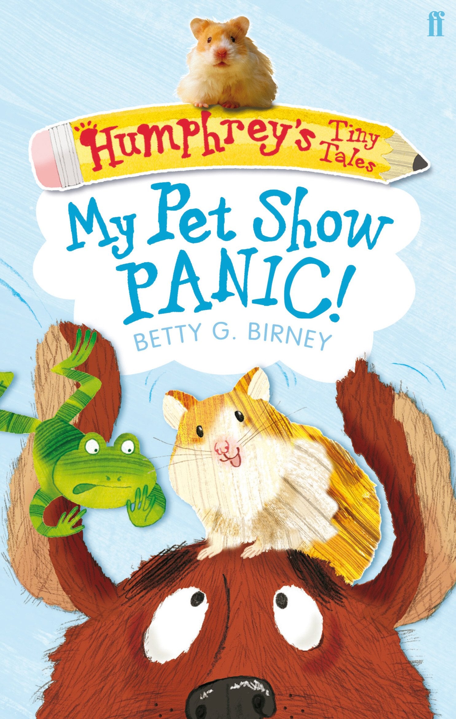 Humphrey'S Tiny Tales 1: My Pet Show Panic! book