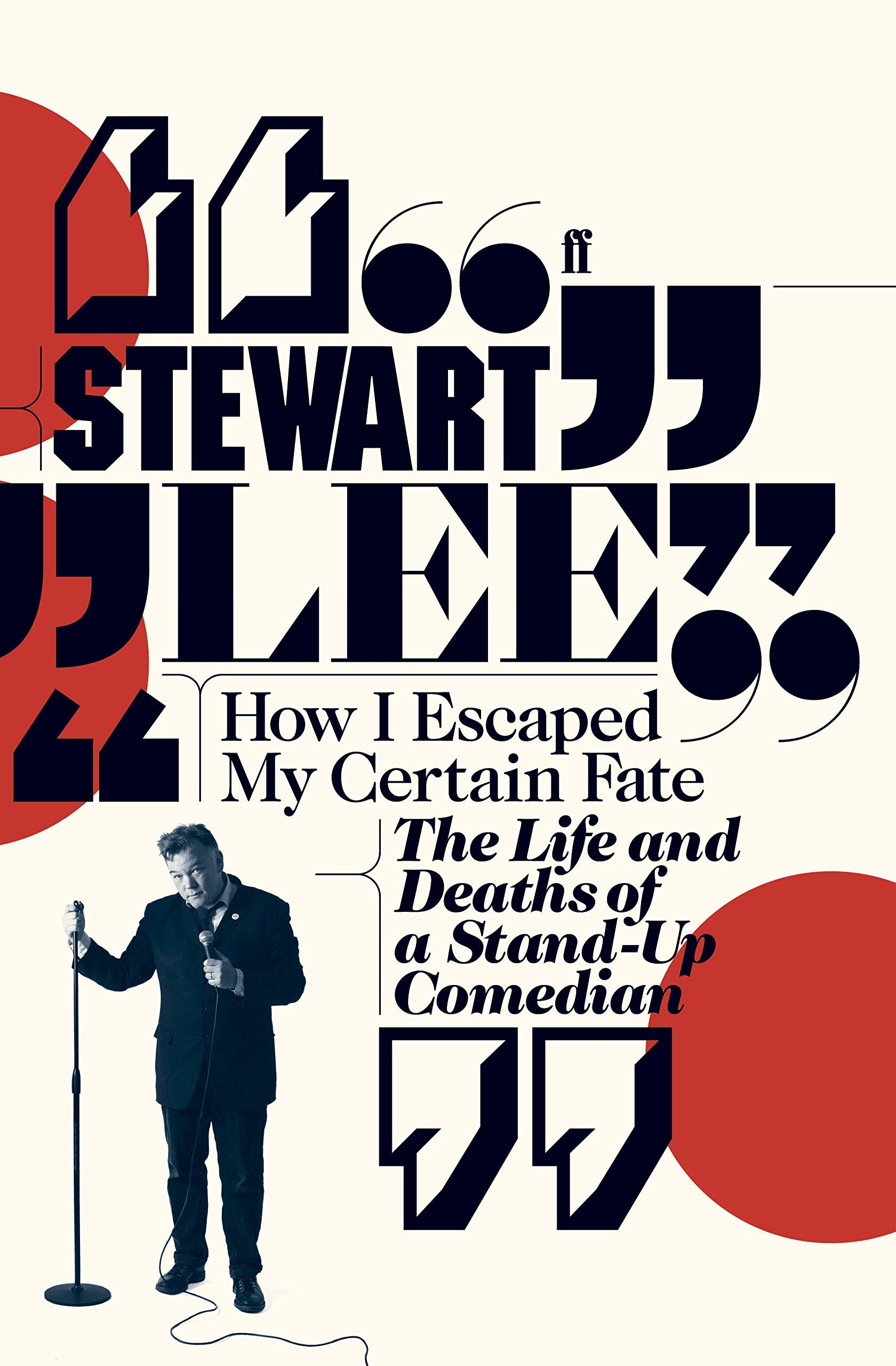 How I Escaped My Certain Fate: The Life and Deaths of a Stand-Up Comedian Humour & Satire