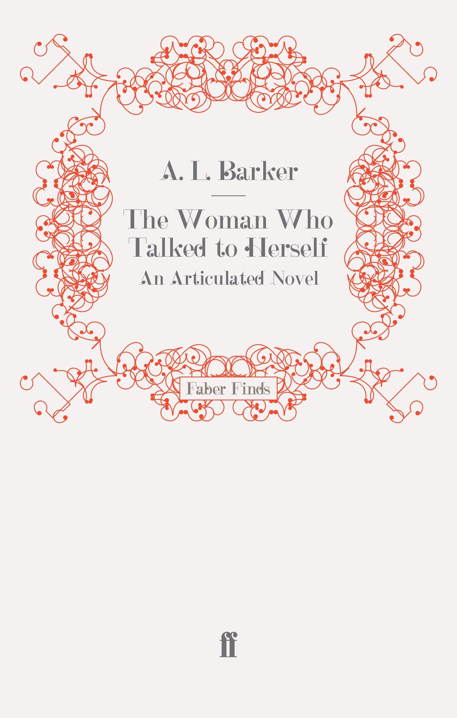 The Woman Who Talked to Herself: An Articulated Novel Religion & Esotericism
