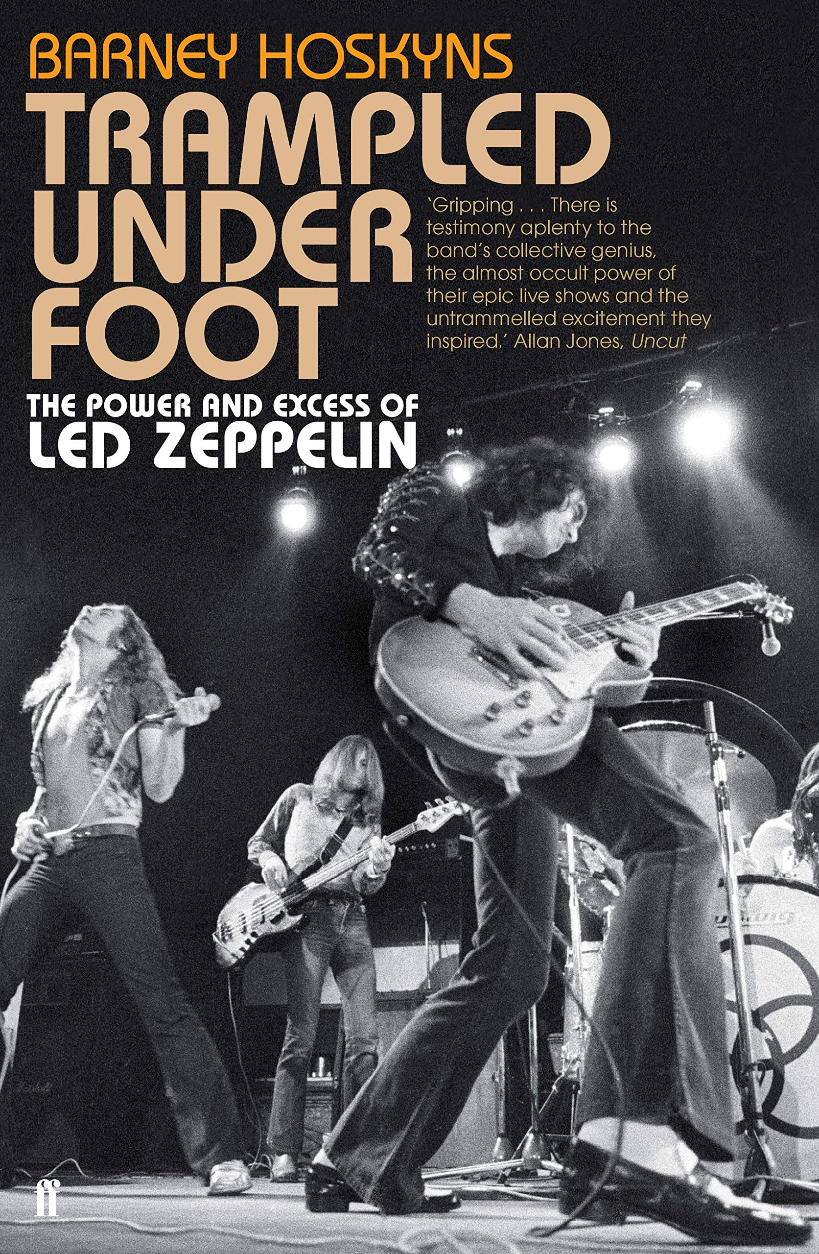 Trampled Under Foot: The Power and Excess of Led Zeppelin book