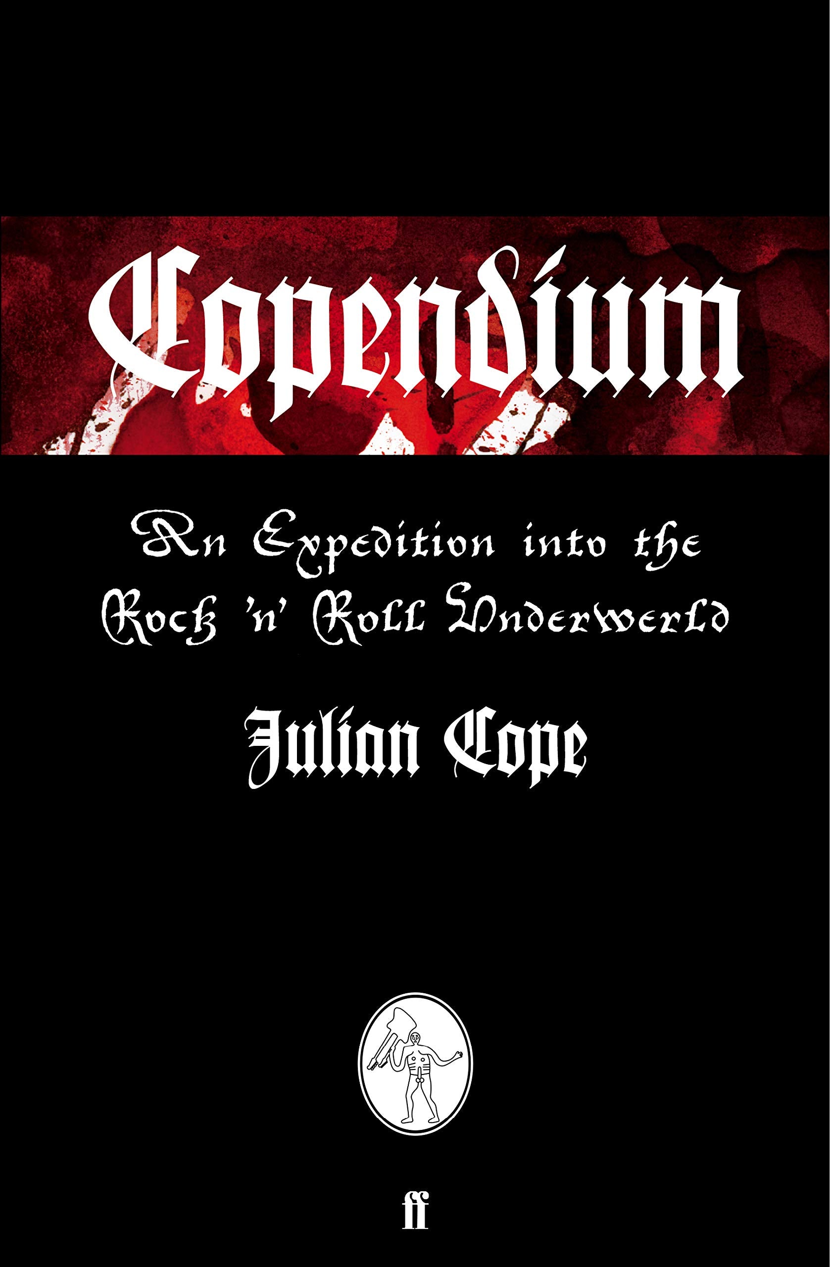 Copendium: An Expedition into the Rock 'n' Roll Underworld Social Sciences