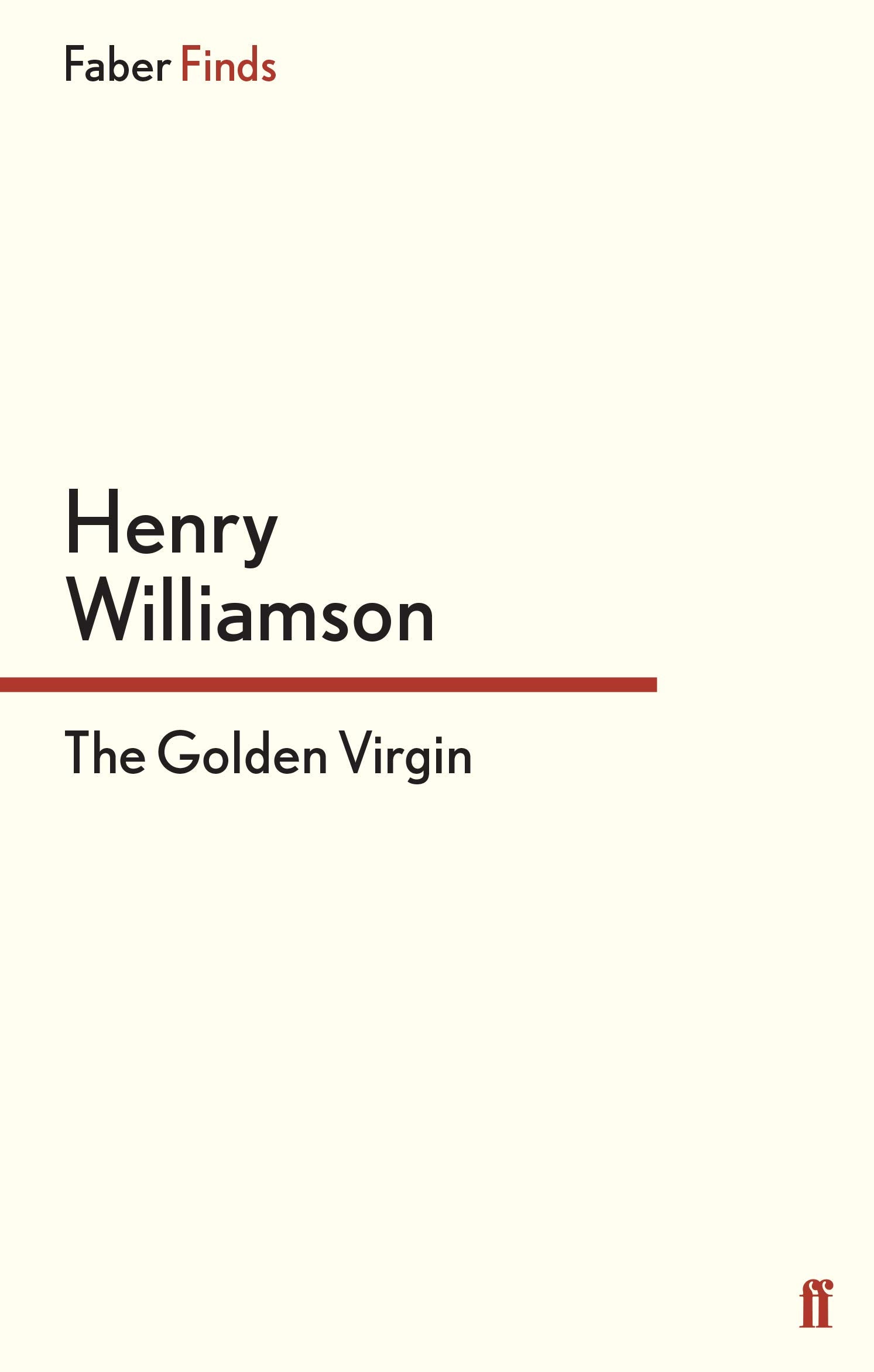 The Golden Virgin (A Chronicle of Ancient Sunlight) Classics