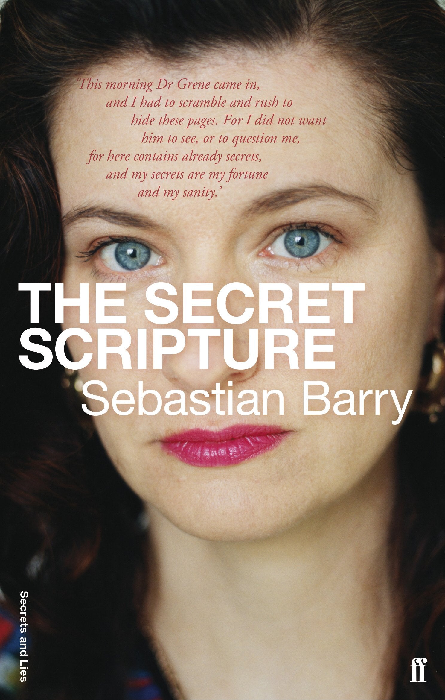 The Secret Scripture (Secrets and Lies Ed) Contemporary literature