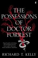 The Possessions of Doctor Forrest Horror & Mystery