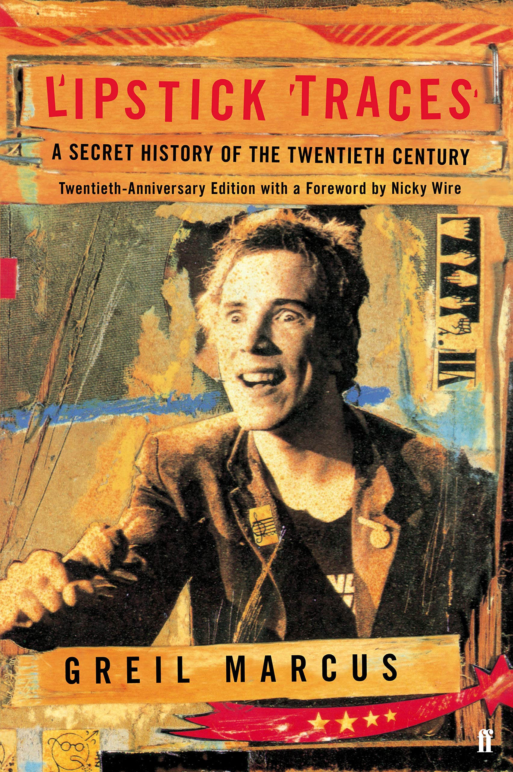 Lipstick Traces: A Secret History of the Twentieth Century book