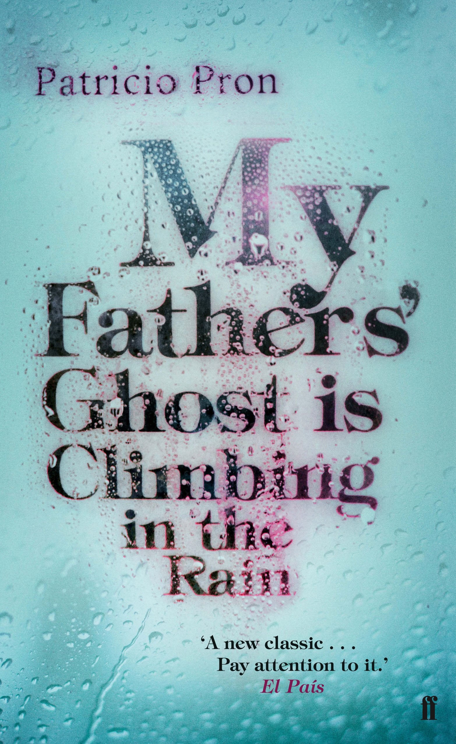 My Fathers' Ghost is Climbing in the Rain Contemporary literature
