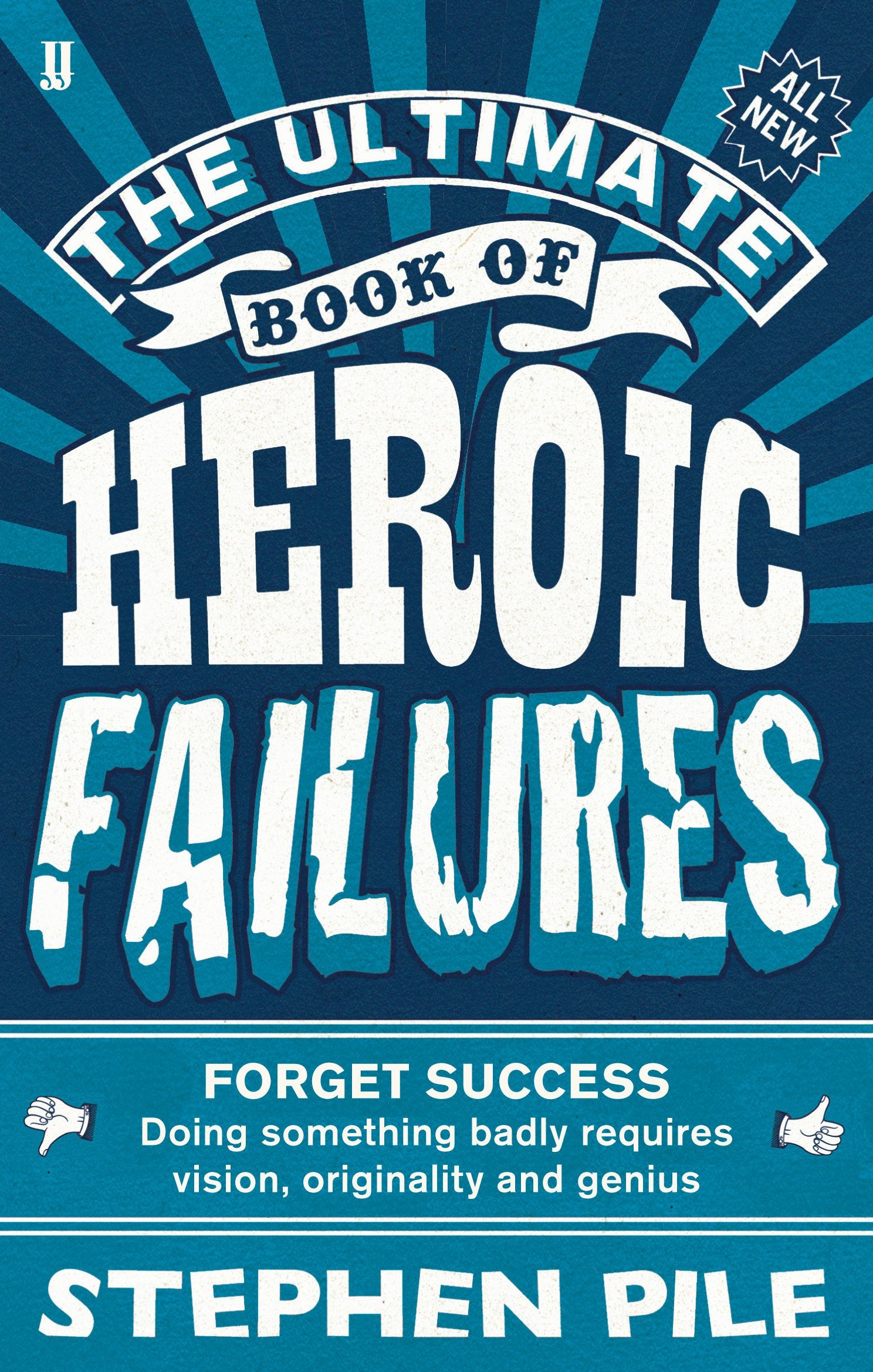 The Ultimate Book of Heroic Failures Contemporary literature