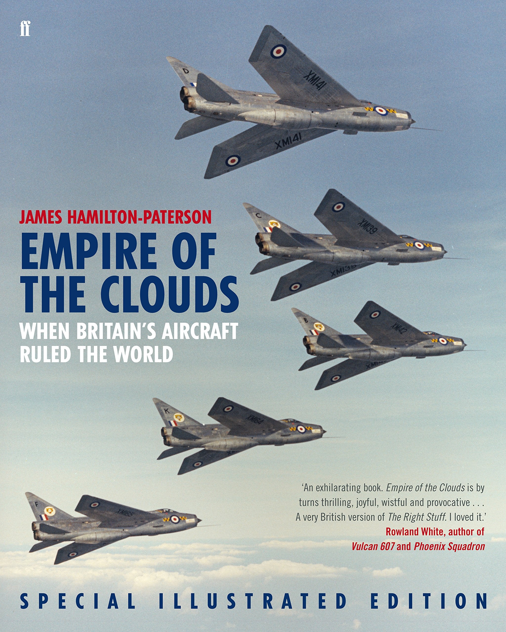 Empire of the Clouds: When Britain's Aircraft Ruled the World Business, Finance & Career