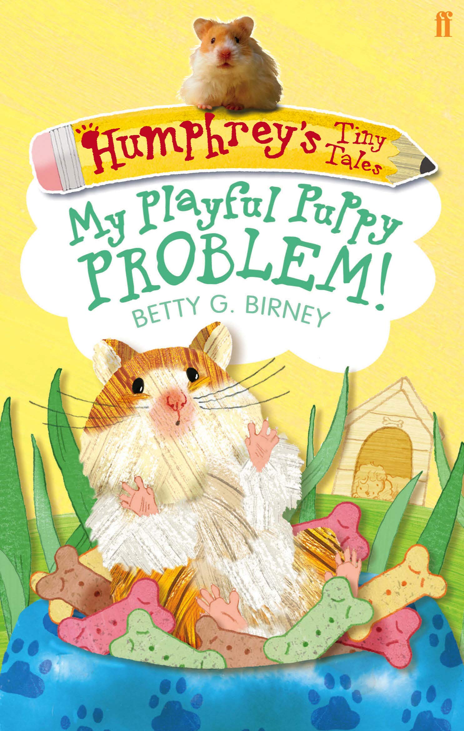 Humphrey's Tiny Tales 6: My Playful Puppy Problem! Novels & Short Stories