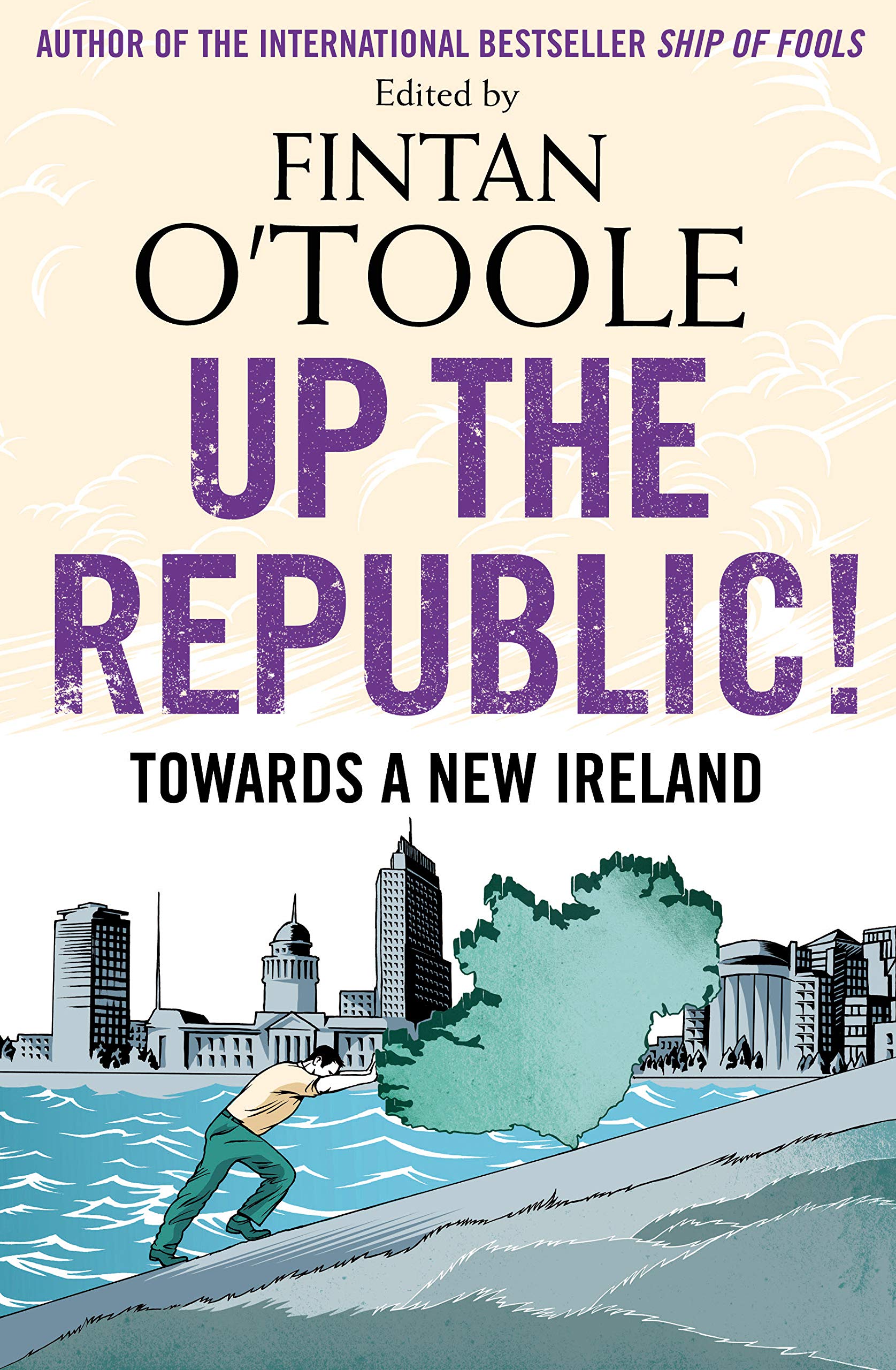 Up the Republic!: Towards a New Ireland Business, Finance & Career