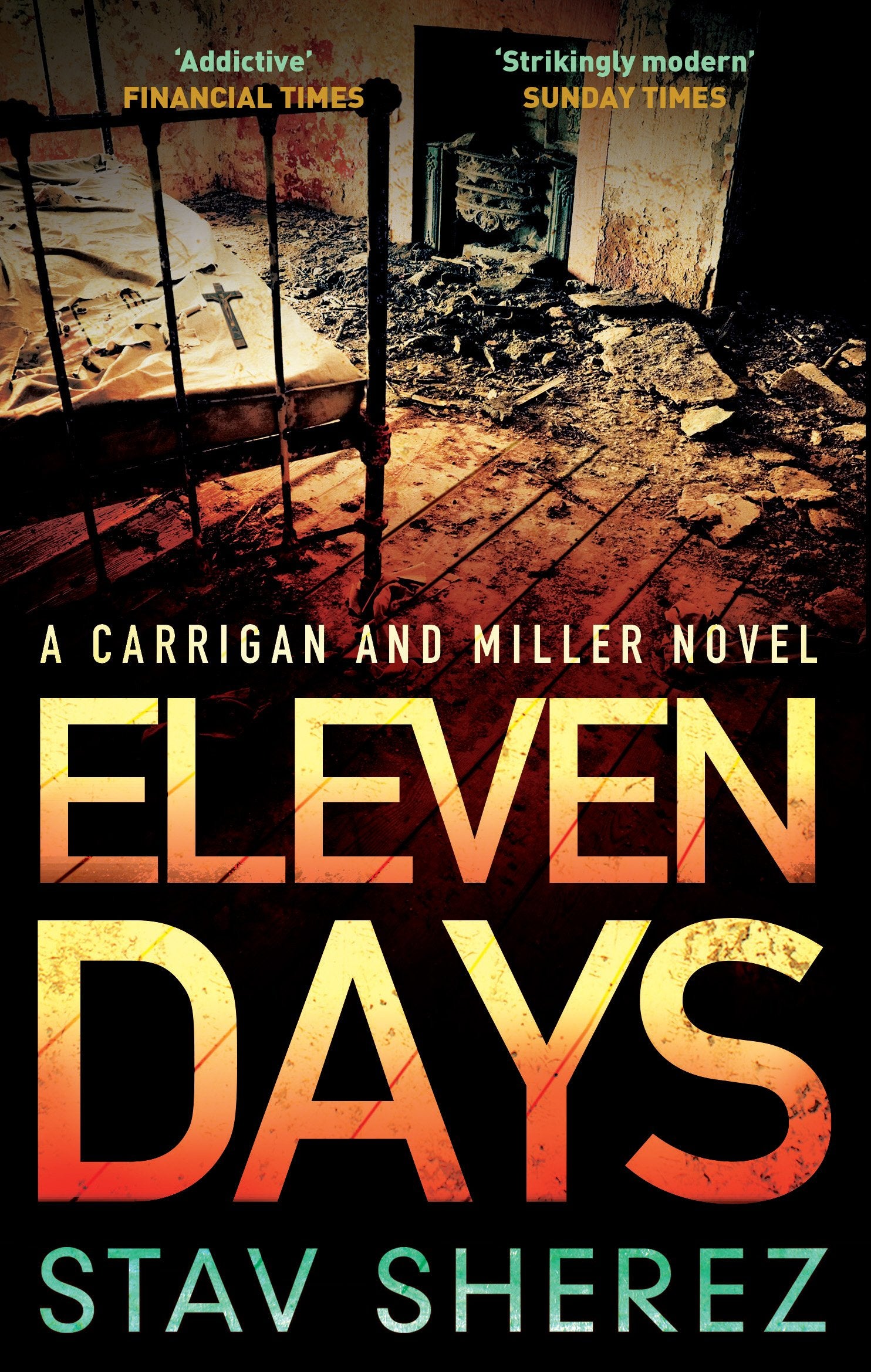 Eleven Days: A Carrigan and Miller Novel (Carrigan & Miller) Detective & CSI