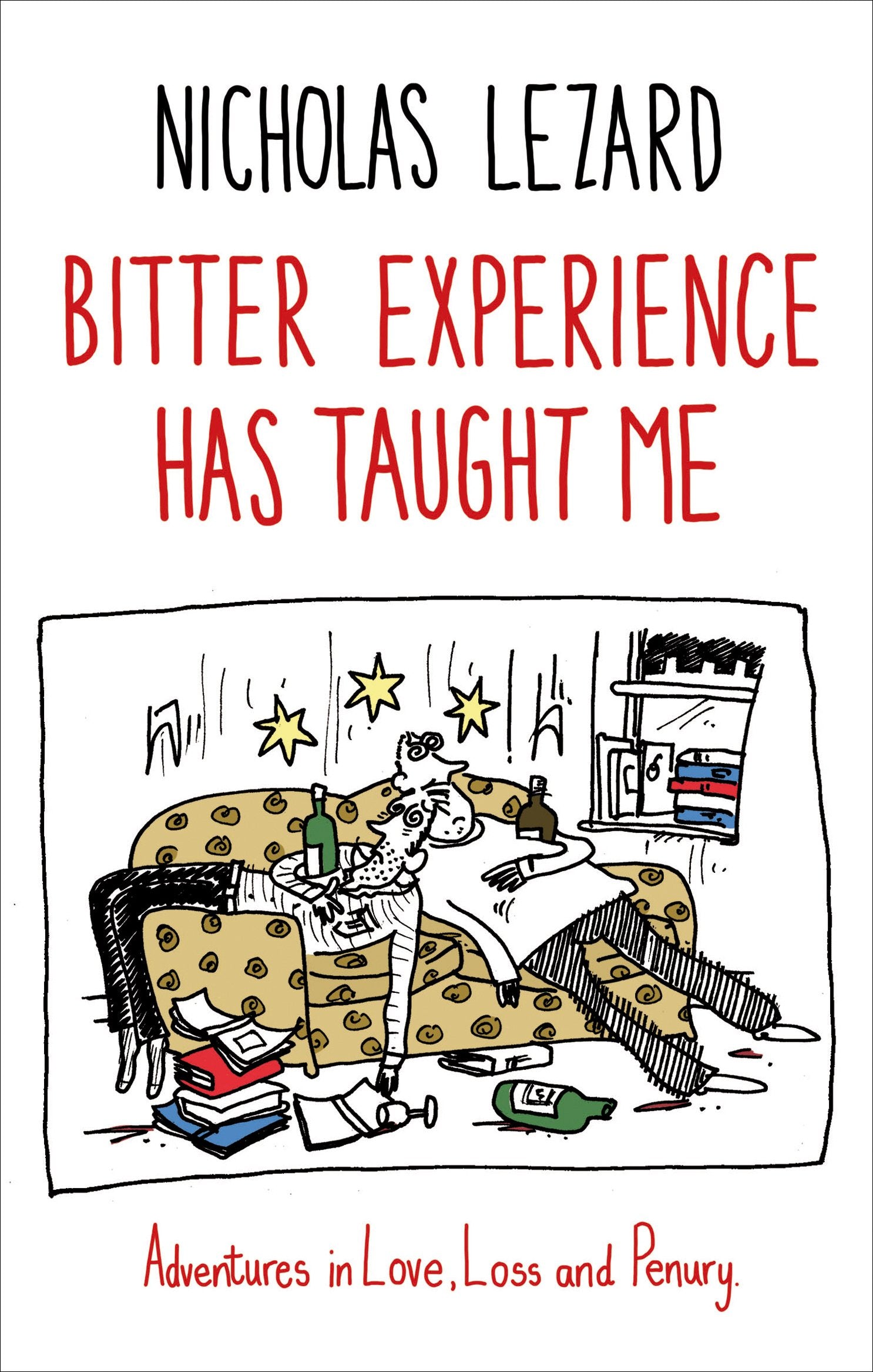 Bitter Experience Has Taught Me Art & Literature