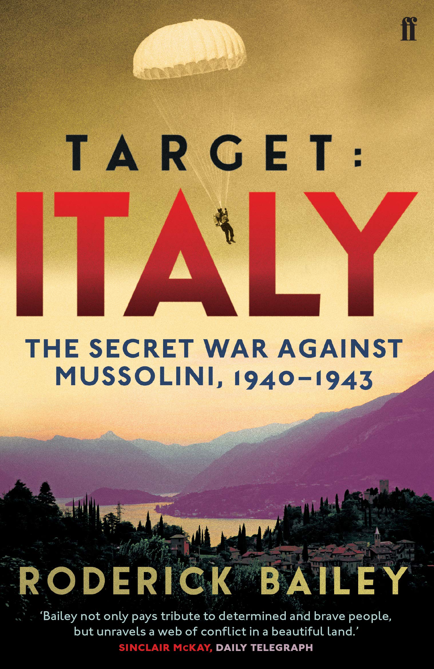 Target: Italy: The Secret War Against Mussolini 1940-1943 Social Sciences