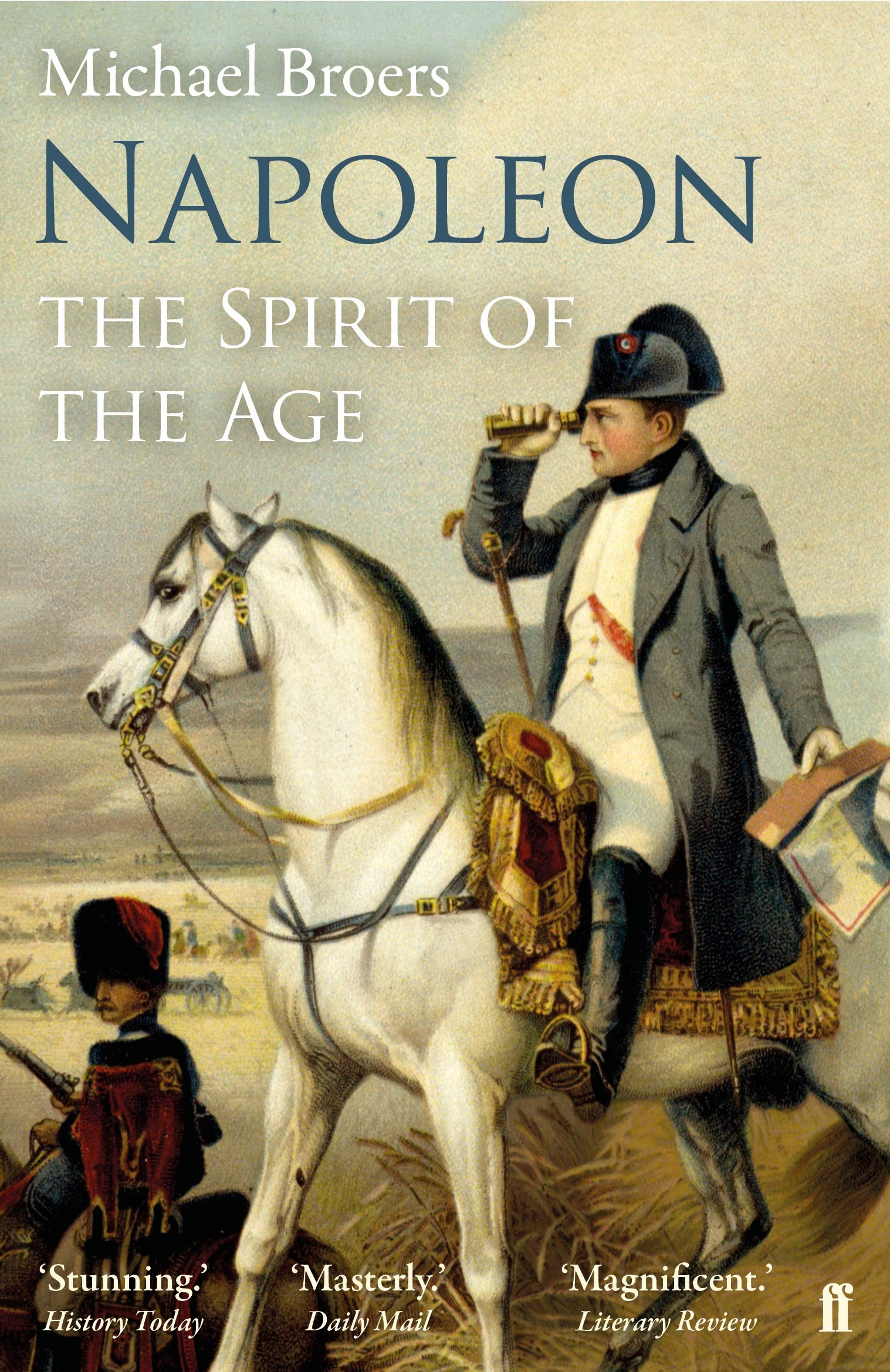 Napoleon Volume 2: The Spirit of the Age Memories