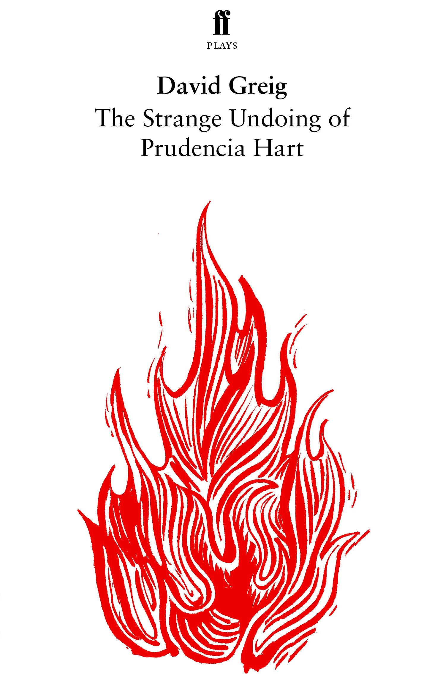 The Strange Undoing of Prudencia Hart (Faber Drama) Social Sciences