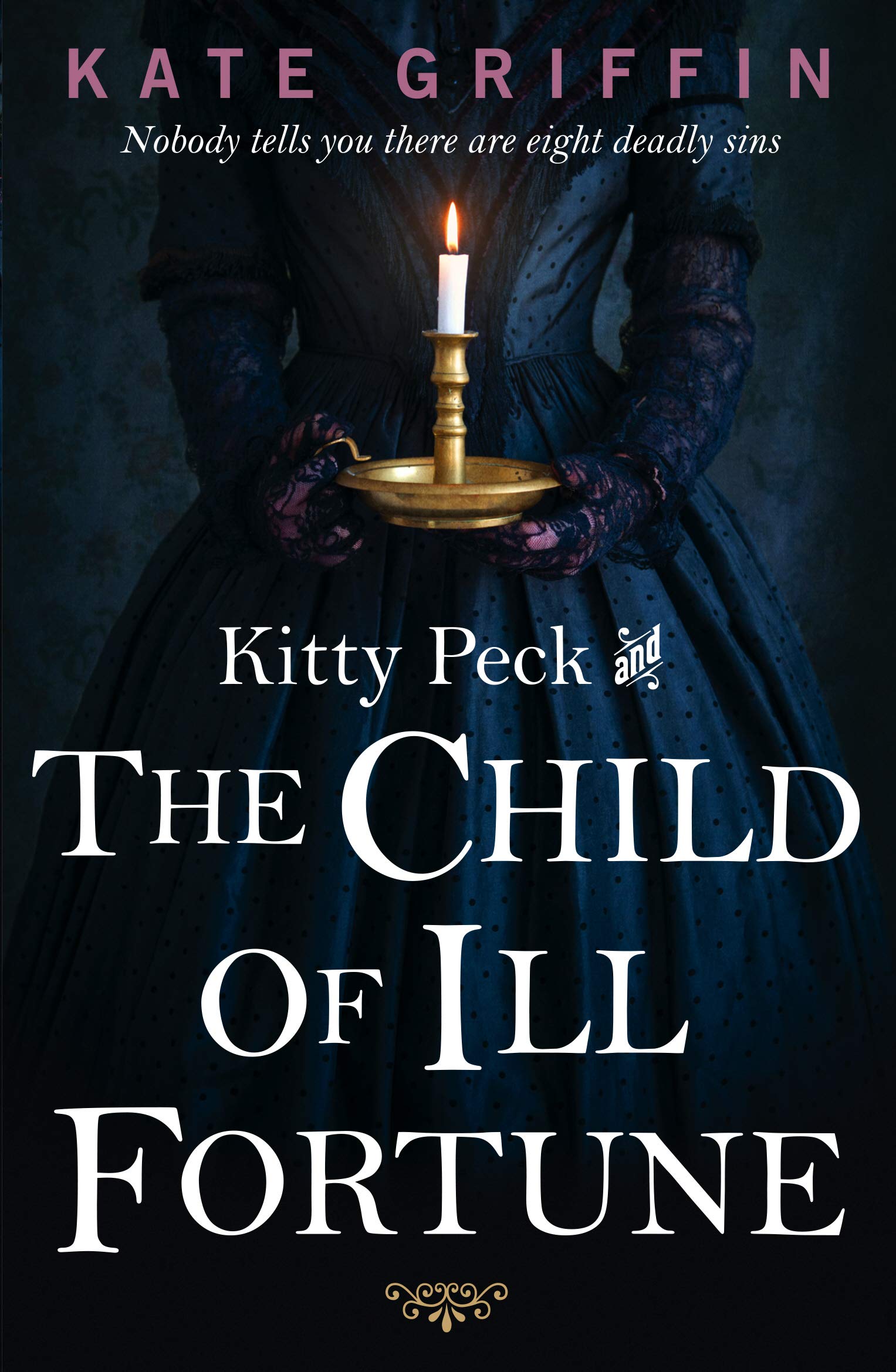 Kitty Peck and the Child of Ill-Fortune Historical Fiction