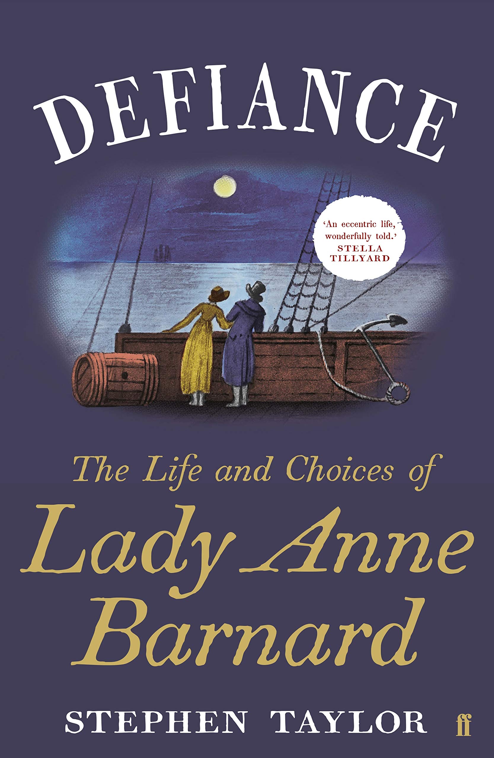Defiance: The Life and Choices of Lady Anne Barnard Memories