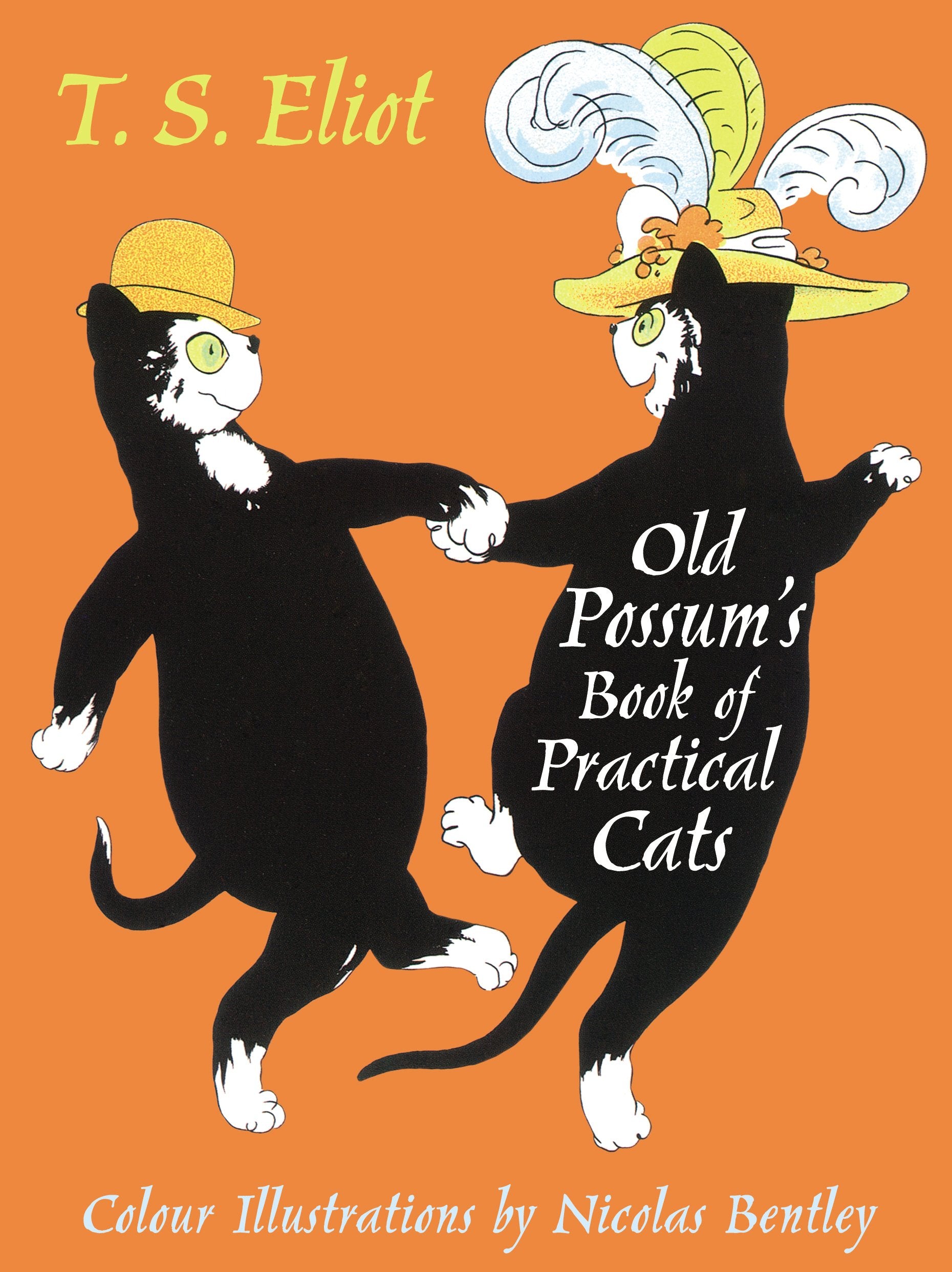 Old Possum's Book of Practical Cats: With illustrations by Nicolas Bentley (Faber Children's Classics) Poetry