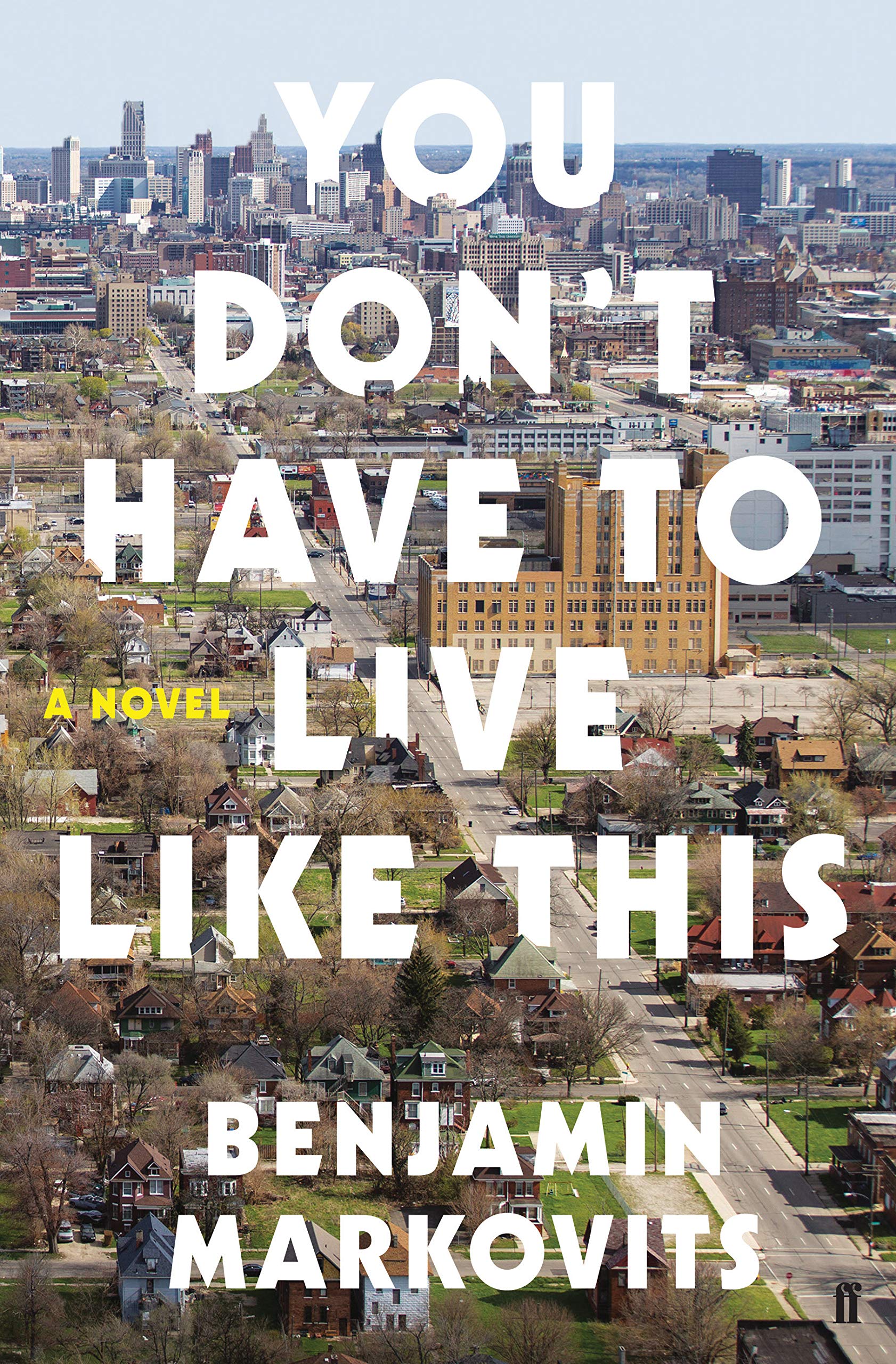 You Don't Have To Live Like This: A Novel Contemporary literature