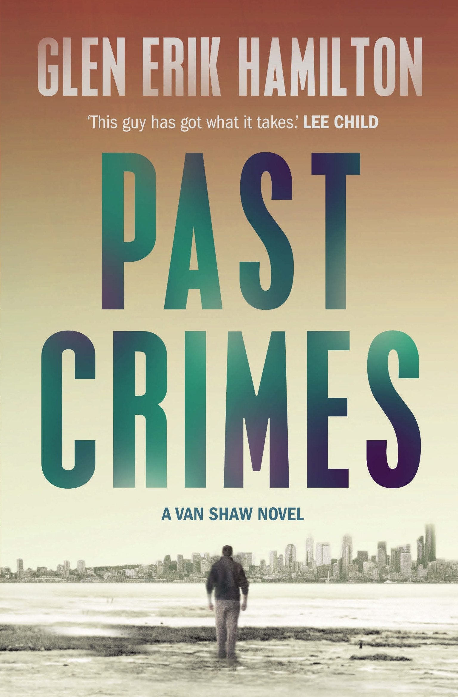 Past Crimes: A Van Shaw Novel (A Van Shaw mystery) Action & Adventure