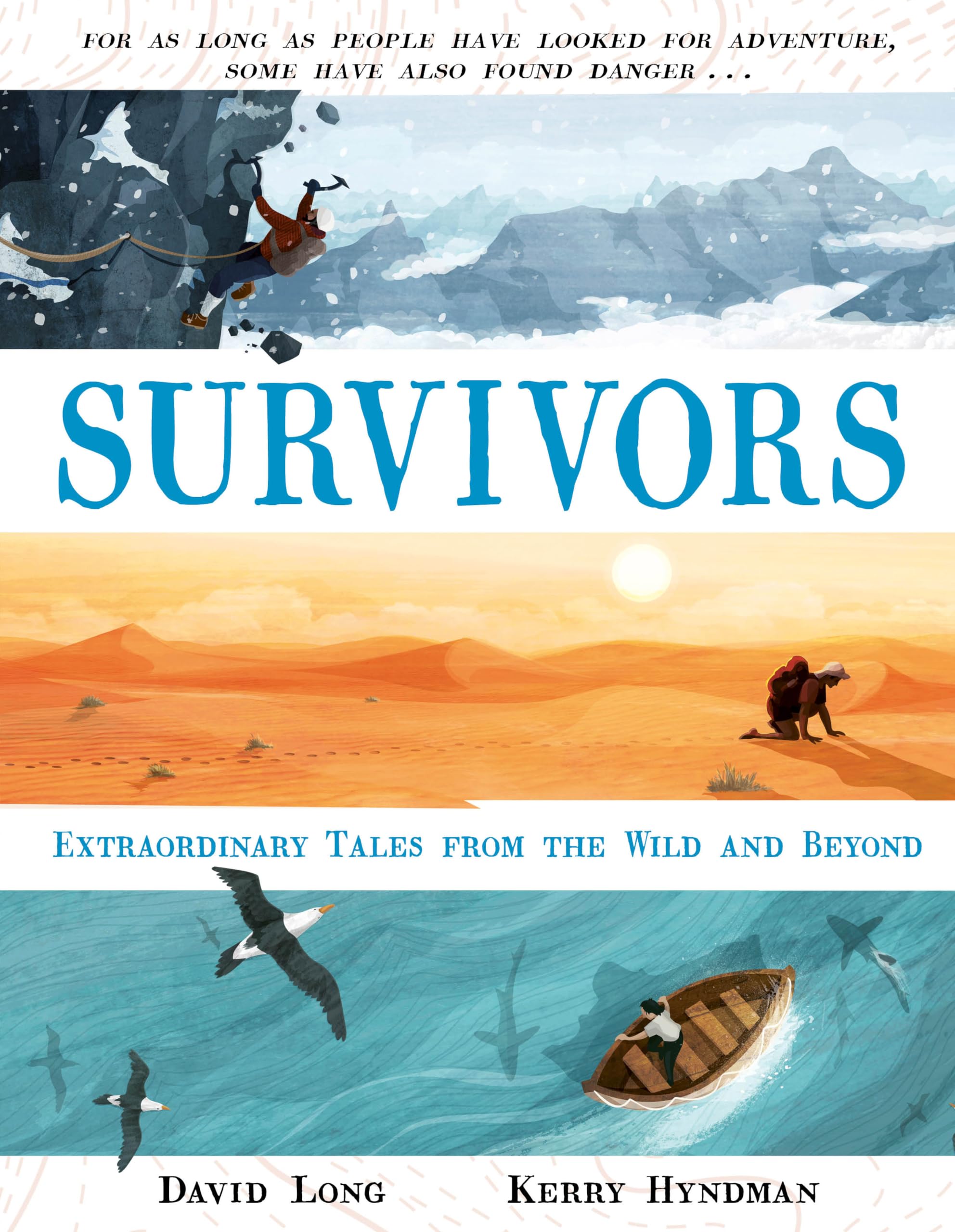 Survivors: Extraordinary Tales from the Wild and Beyond book