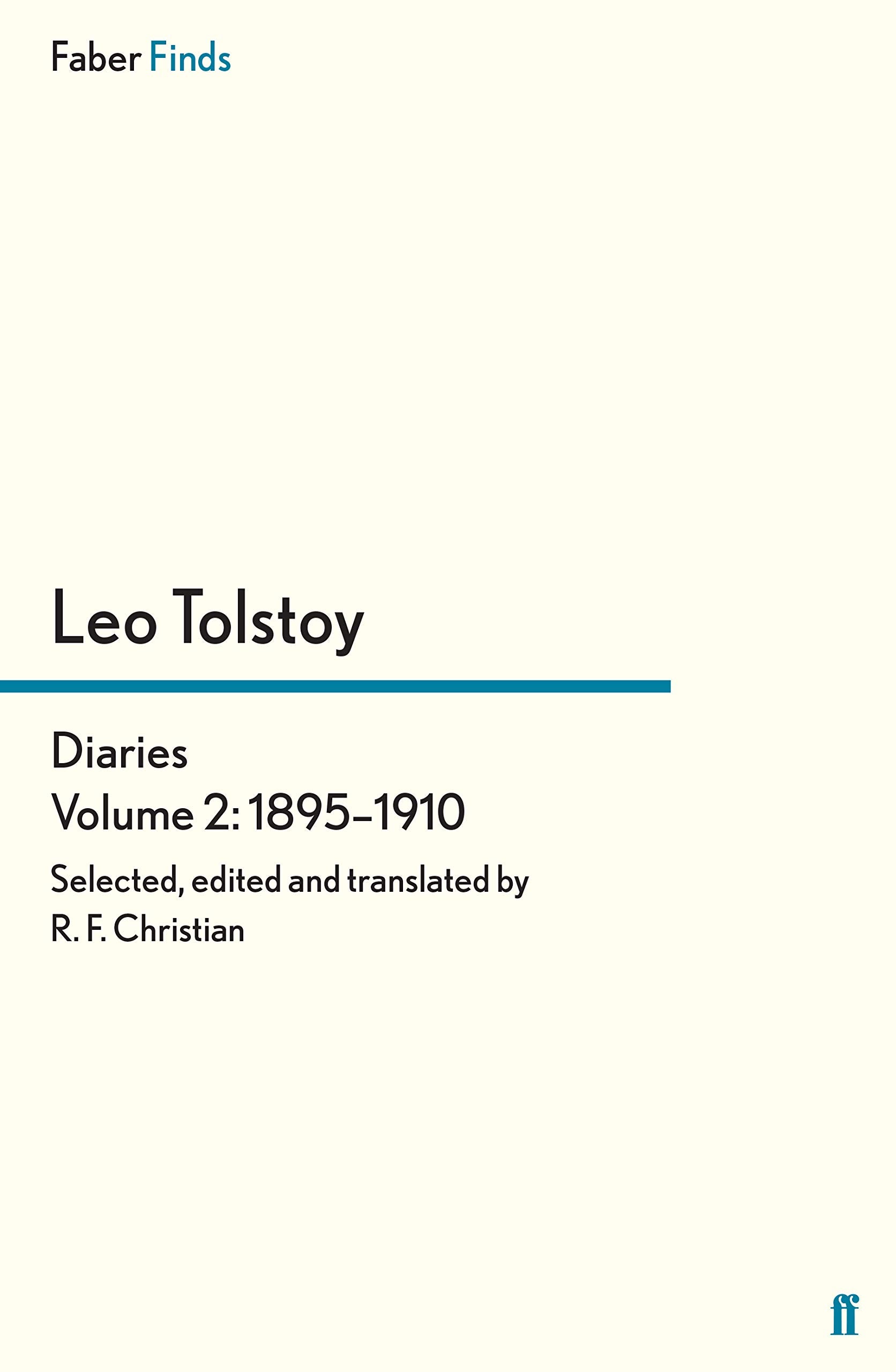 Tolstoy's Diaries Volume 2: 1895-1910: A Quarrel with the Gods book