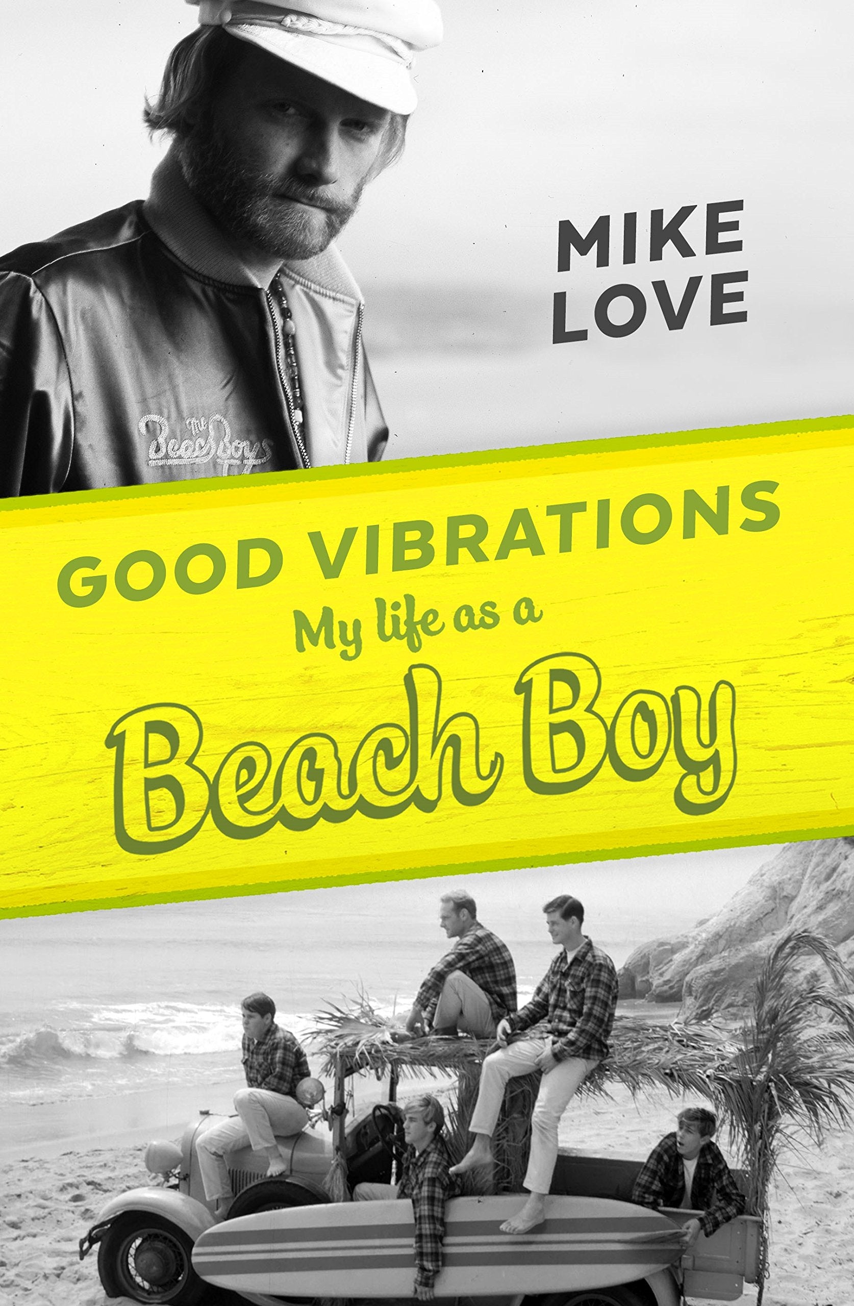 Good Vibrations: My Life as a Beach Boy Arts & Music