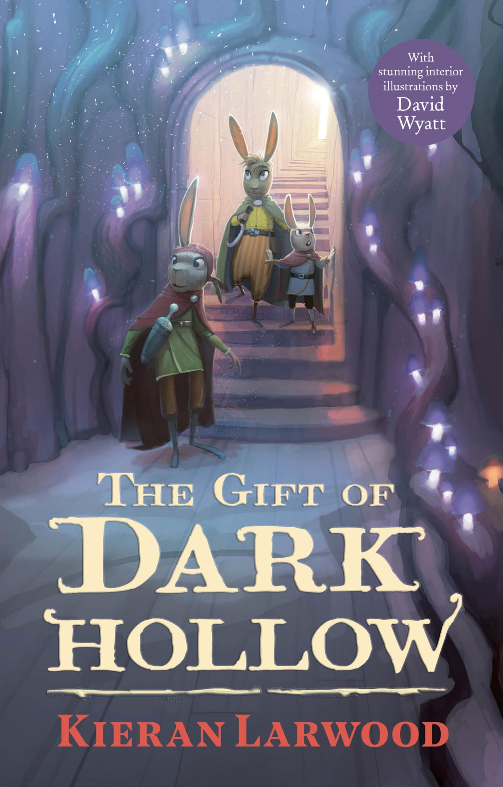 The Gift of Dark Hollow: Kieran Larwood (The Five Realms) Contemporary literature