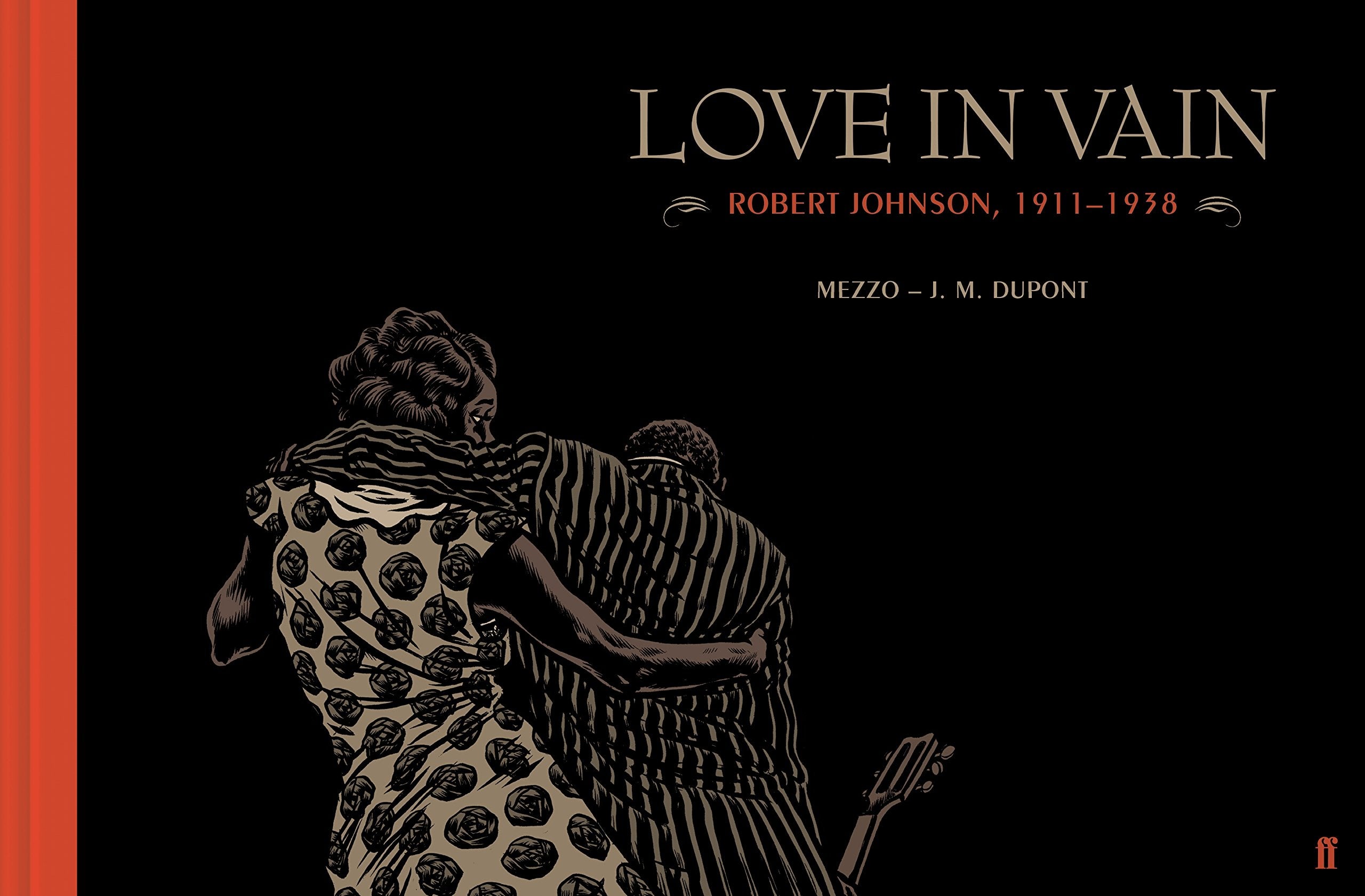 Love in Vain: Robert Johnson 1911-1938, the graphic novel Memories