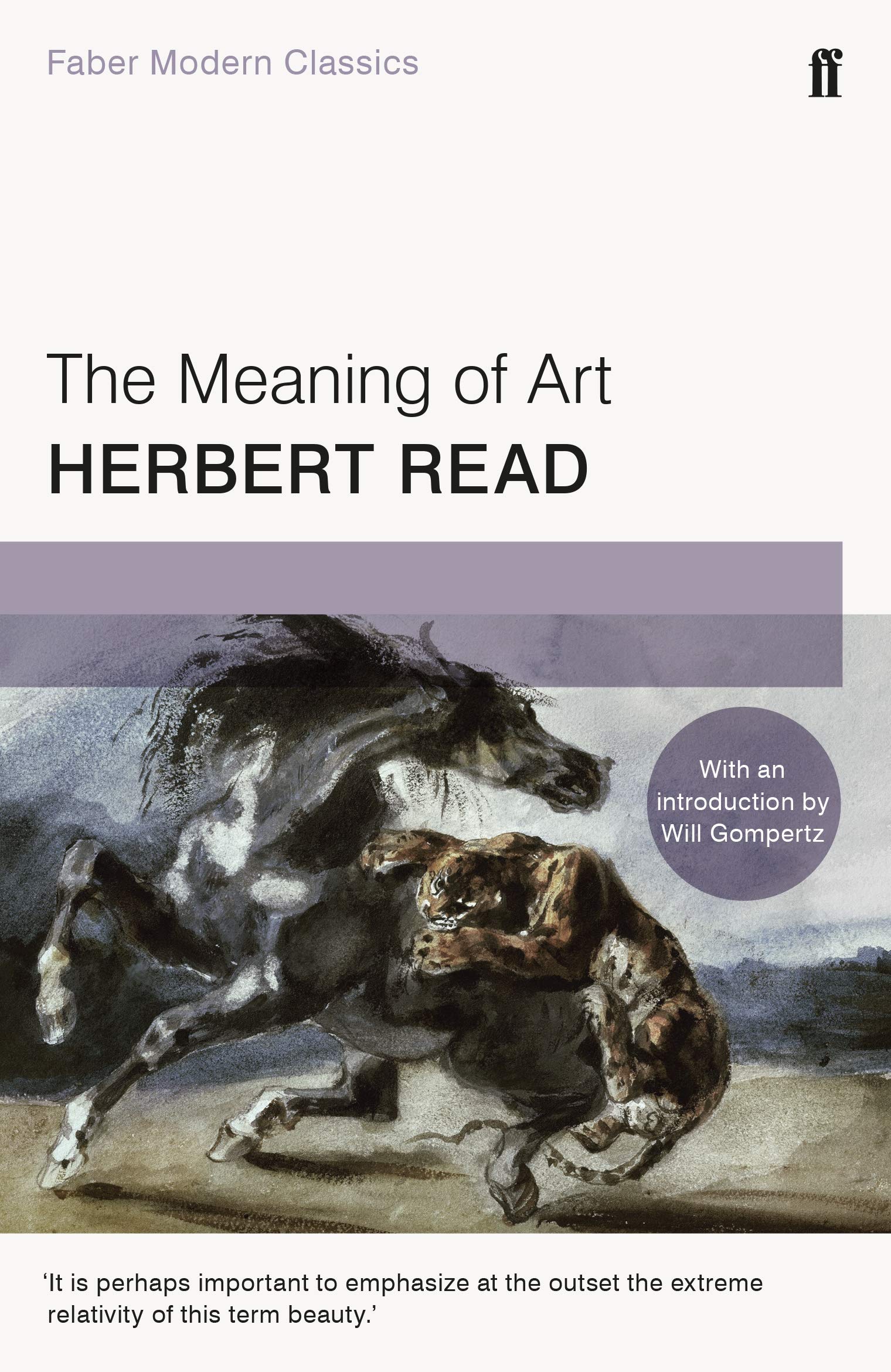 The Meaning of Art: Faber Modern Classics book