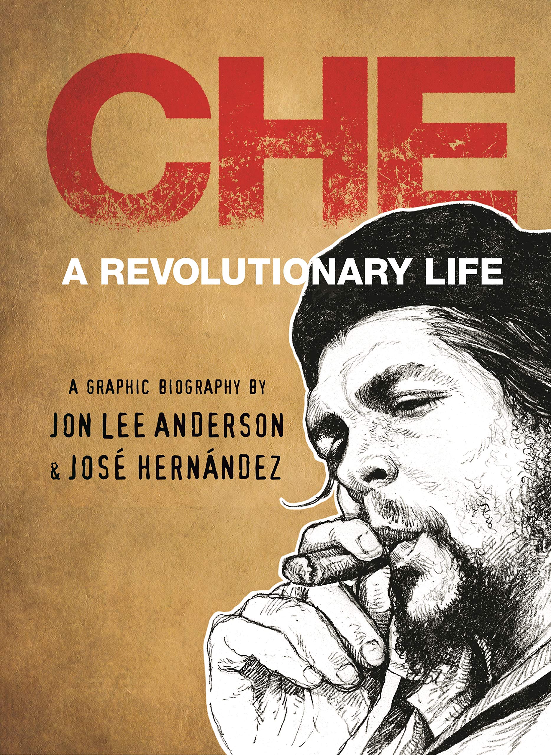 Che Guevara: A Revolutionary Life. A graphic biography Manga
